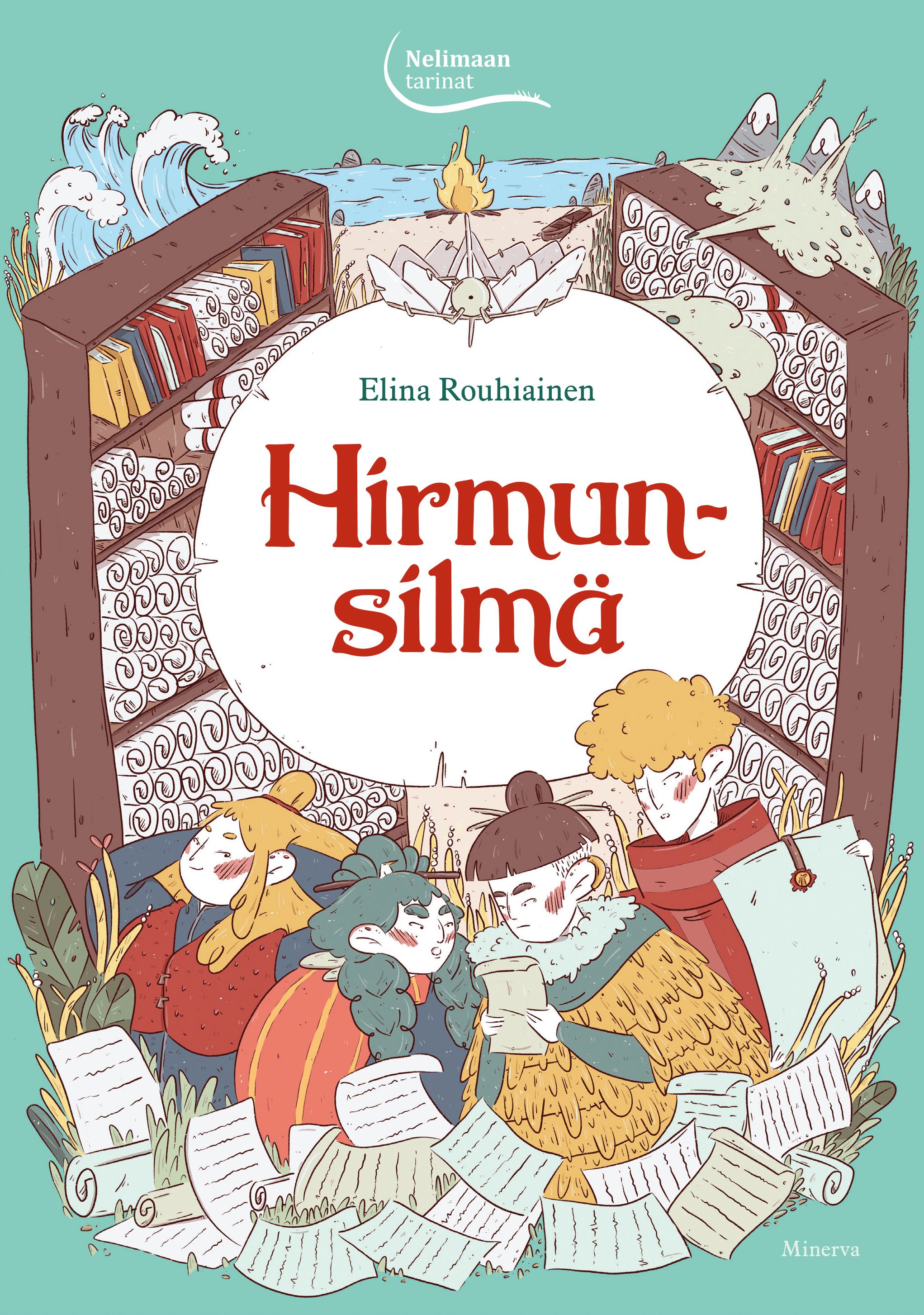 Elina Rouhiainen : Hirmunsilmä