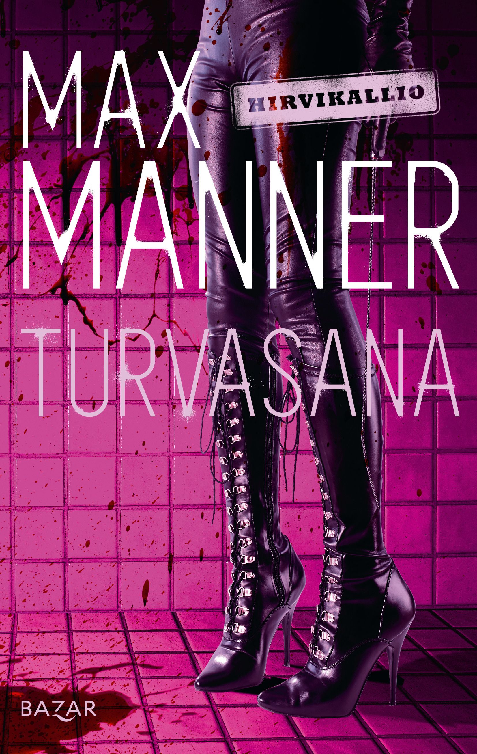 Kirjailijan Max Manner uusi kirja Turvasana (UUSI)