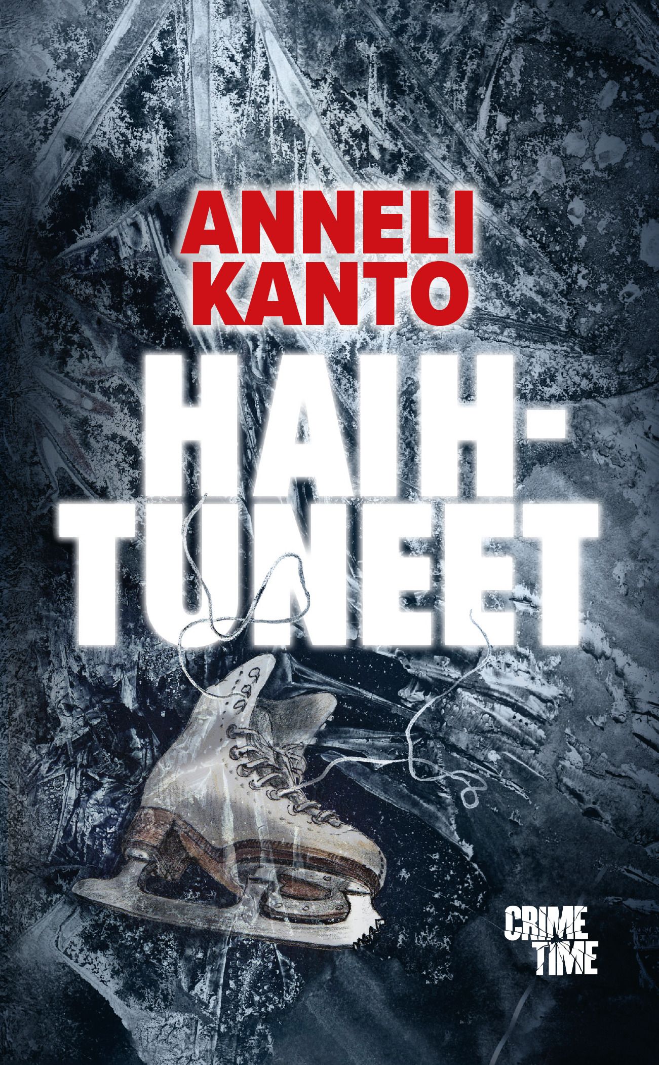 Anneli Kanto : Haihtuneet
