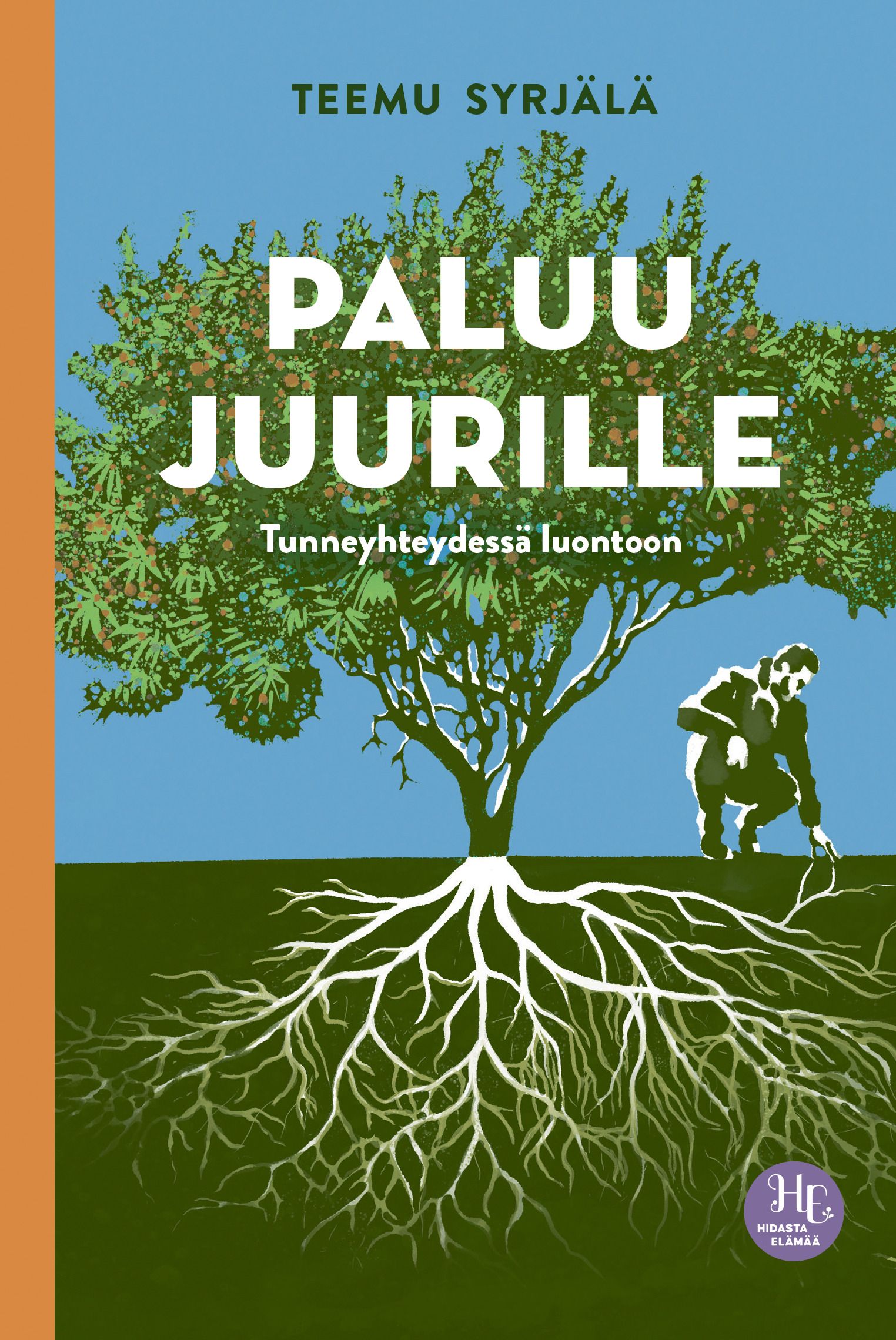 Teemu Syrjälä : Paluu juurille
