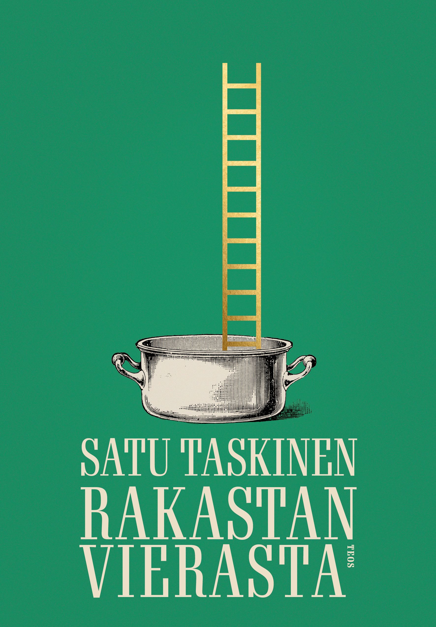 Satu Taskinen : Rakastan vierasta