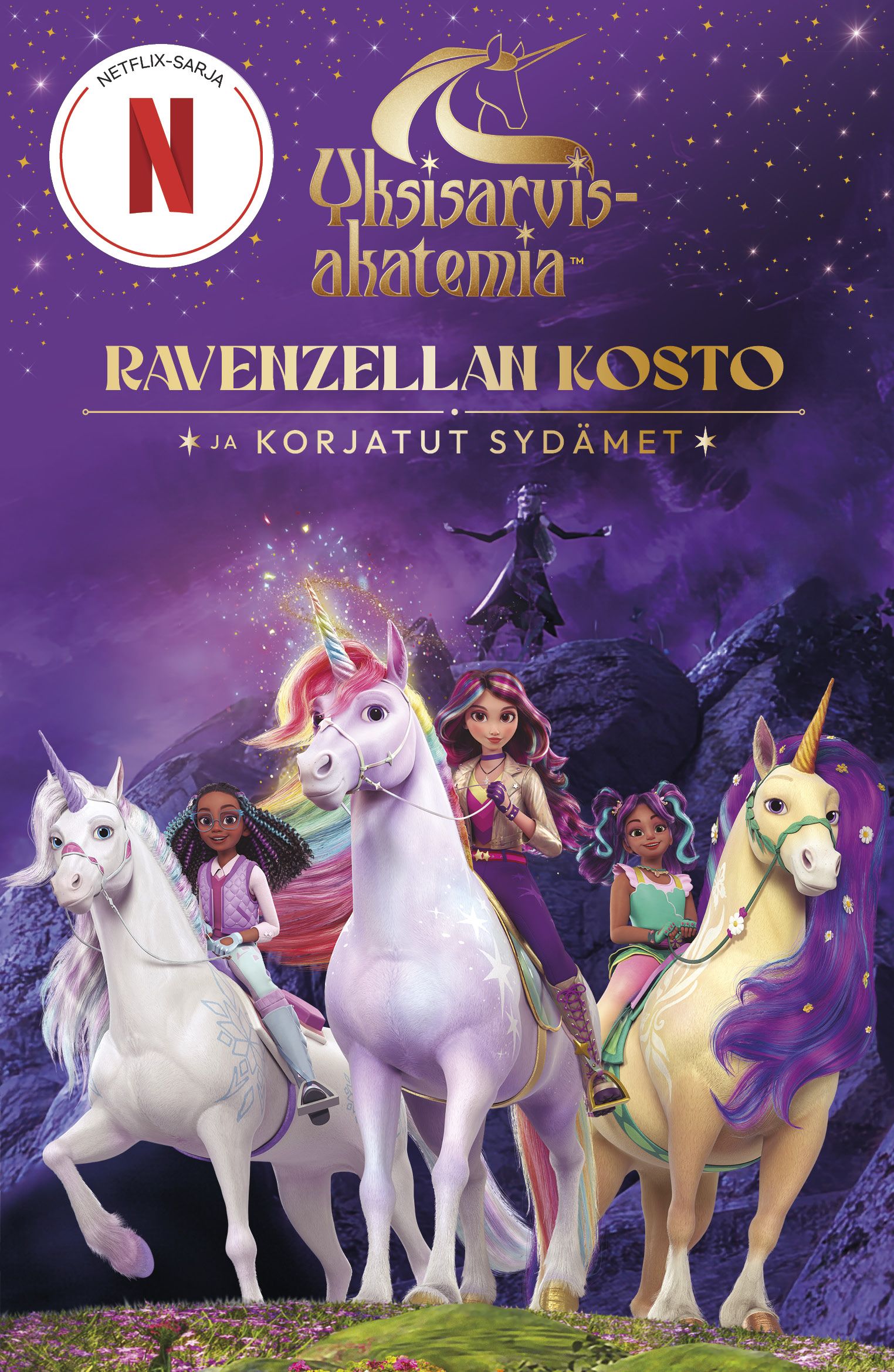 Yksisarvisakatemia - Ravenzellan kosto ja korjatut sydämet