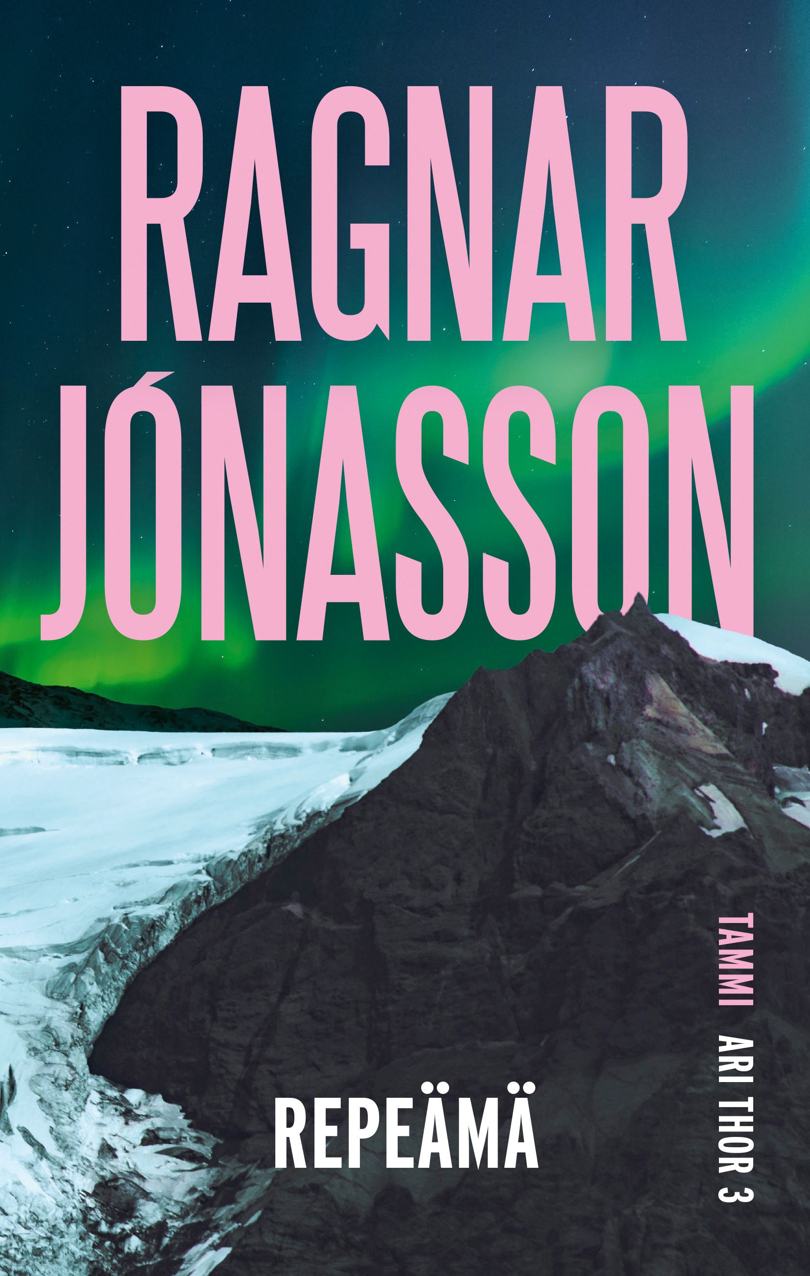 Ragnar Jónasson : Repeämä