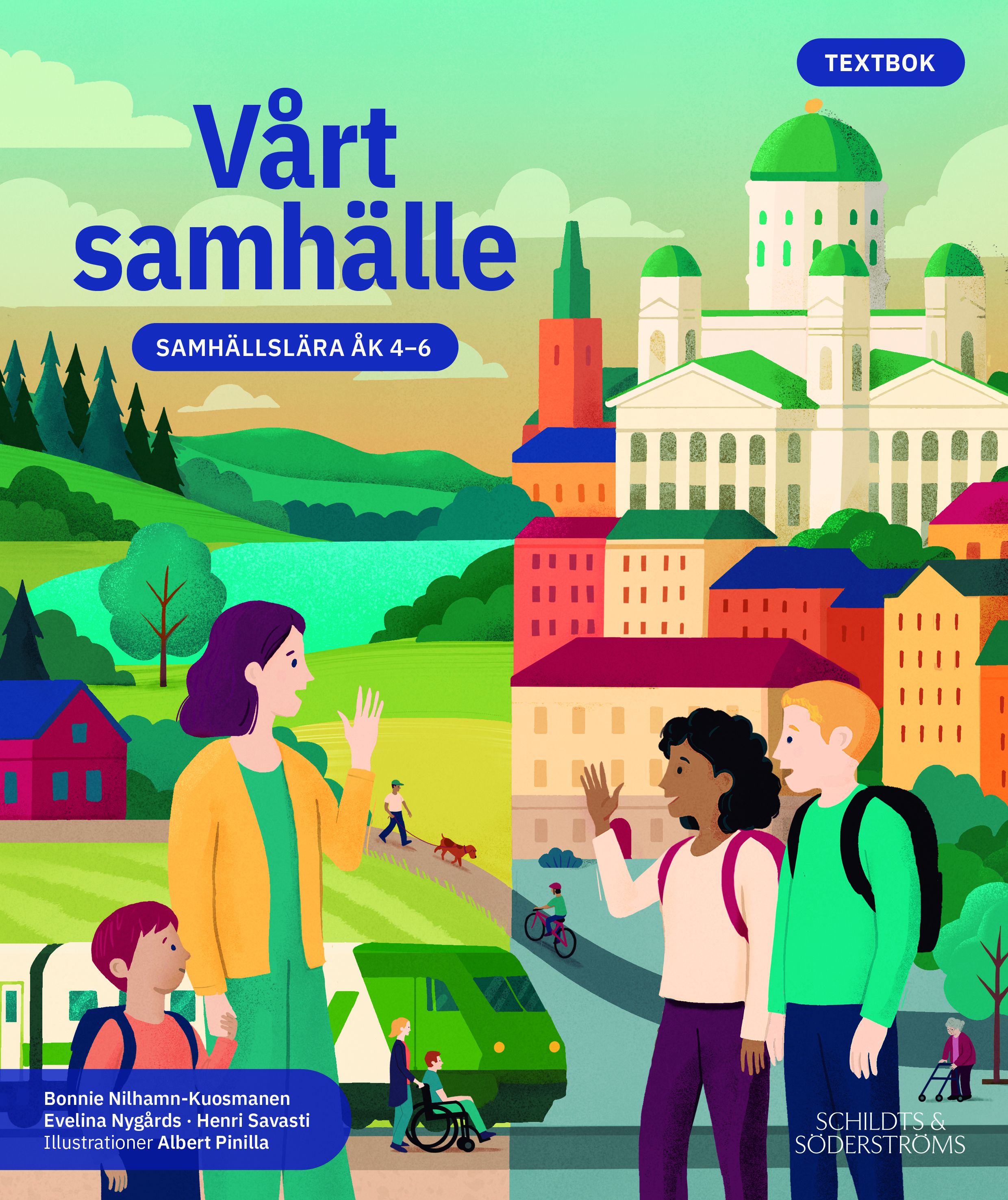 Bonnie Nilhamn-Kuosmanen & Evelina Nygårds & Henri Savasti : Vårt samhälle Textbok