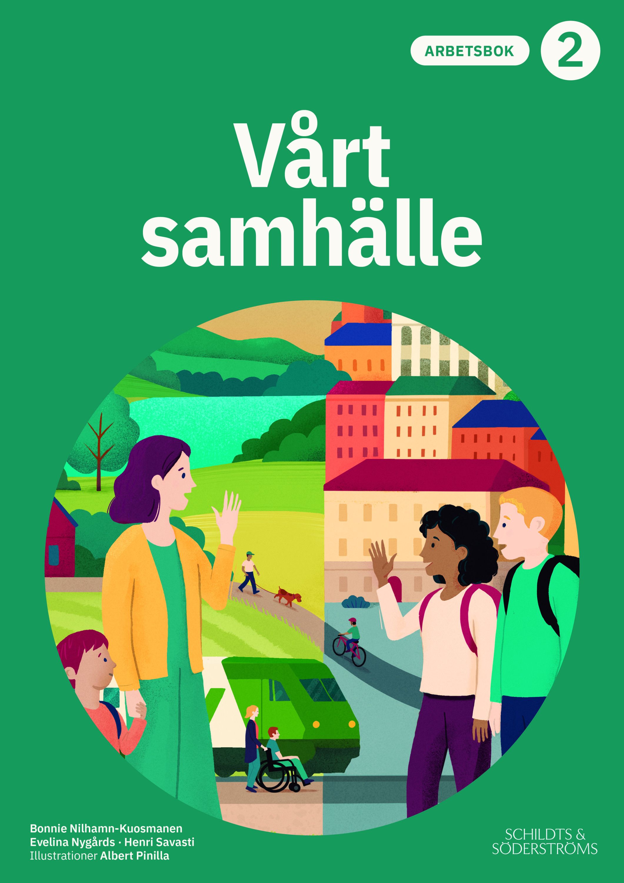 Bonnie Nilhamn-Kuosmanen & Evelina Nygårds & Henri Savasti : Vårt samhälle Arbetsbok 2