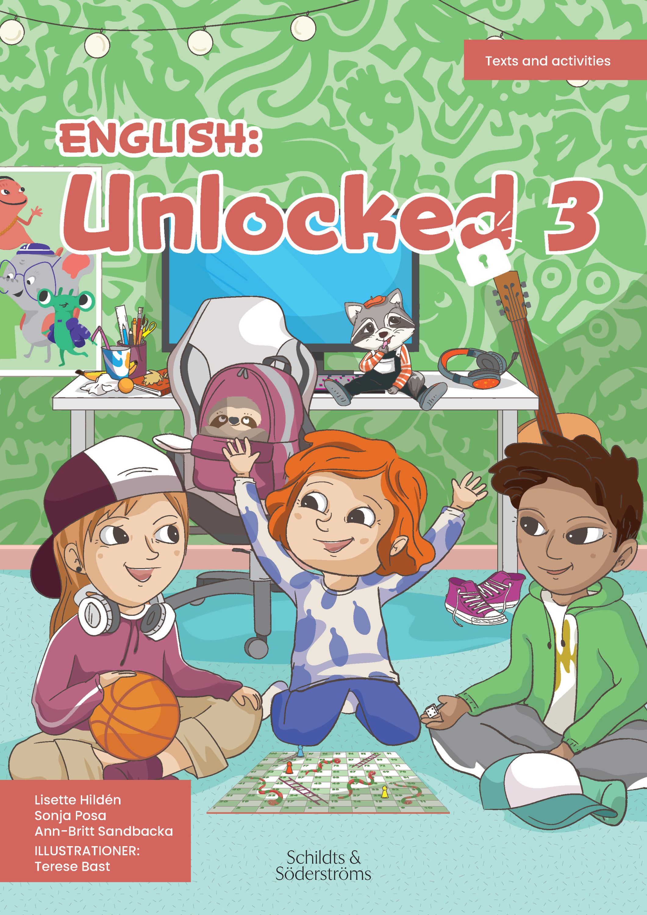 Lisette Hildén & Sonja Posa & Ann-Britt Sandbacka : English: Unlocked 3 Text- och aktivitetsbok