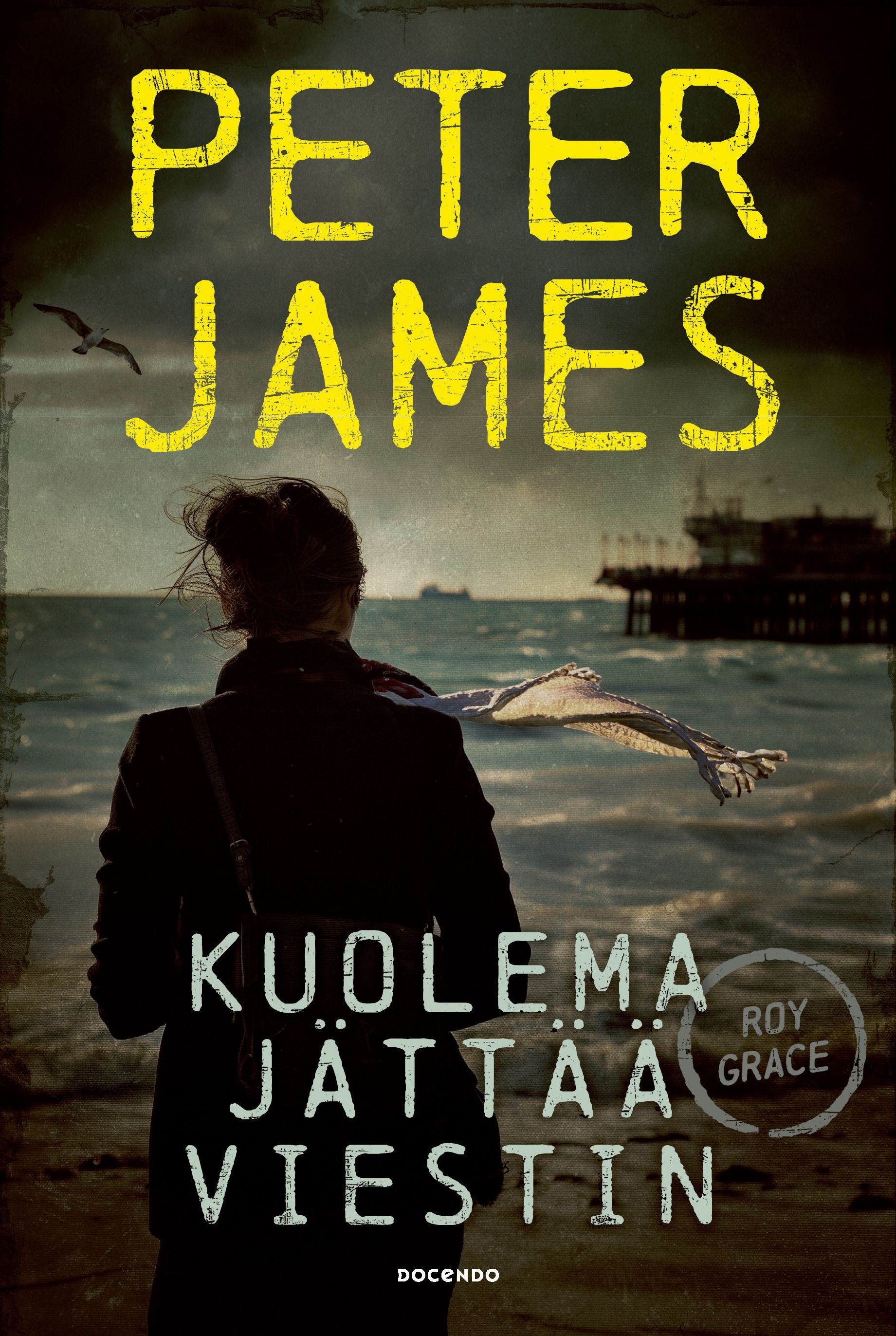 Peter James : Kuolema jättää viestin
