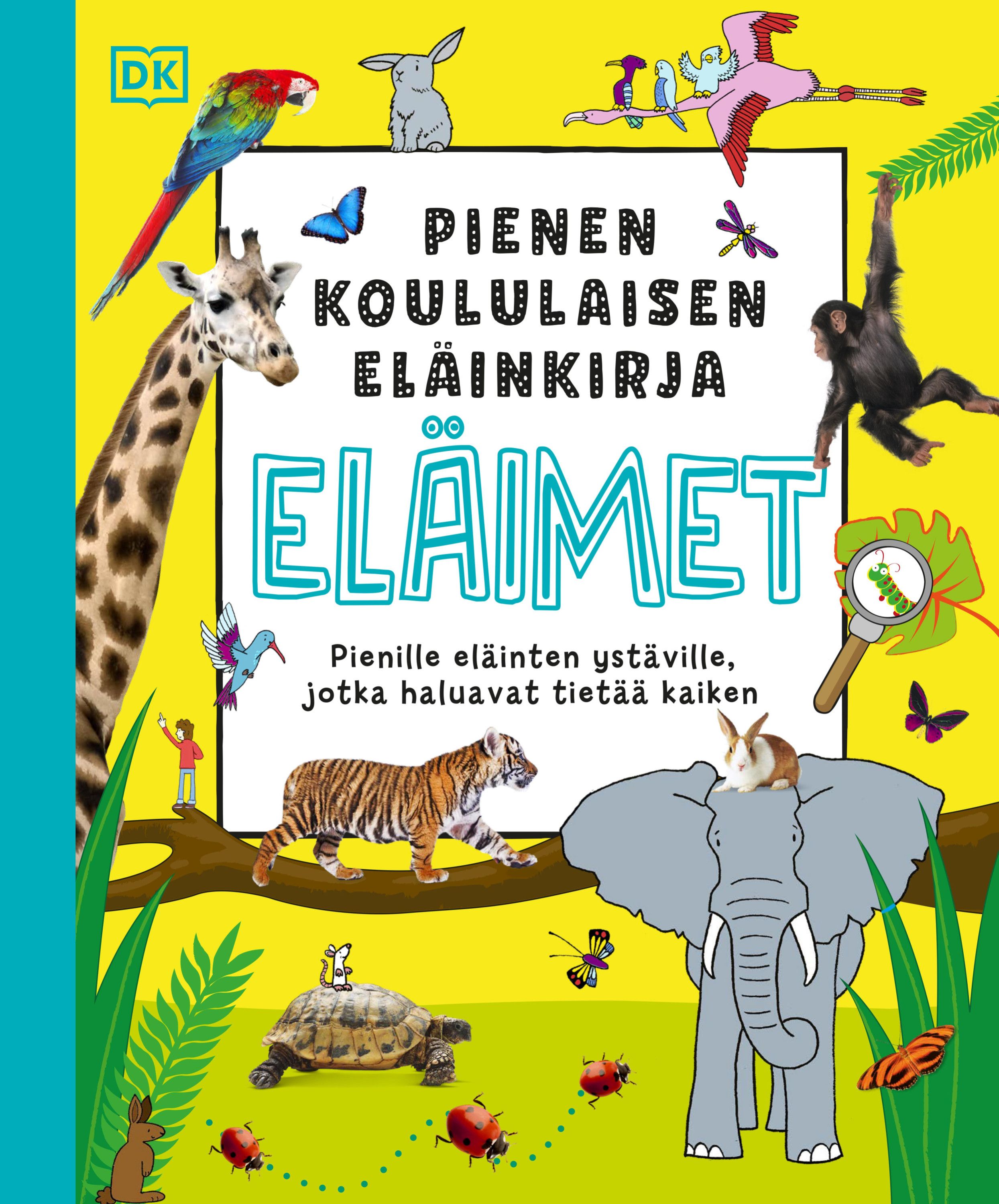 Pienen koululaisen eläinkirja - Eläimet