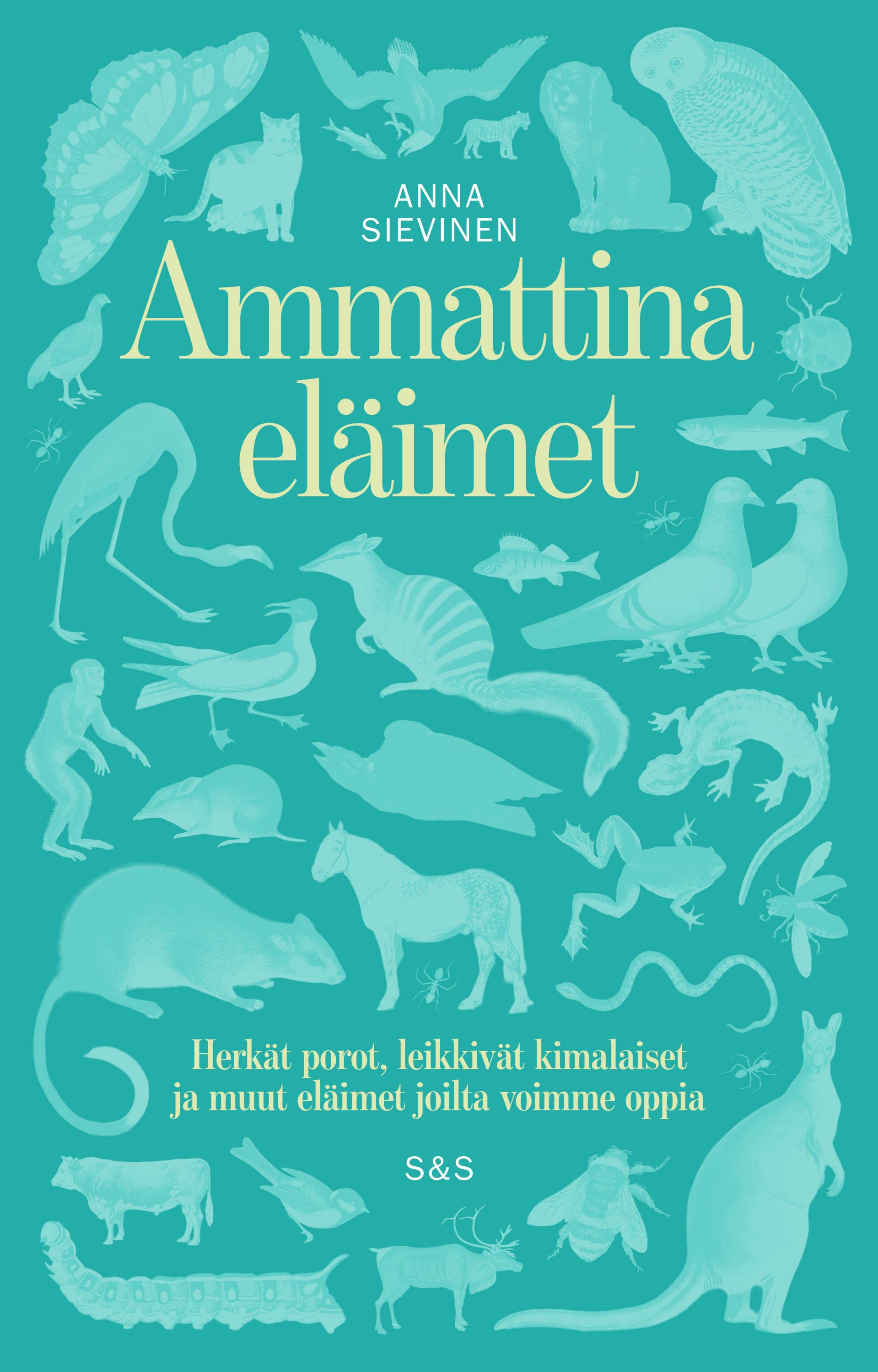 Anna Sievinen : Ammattina eläimet