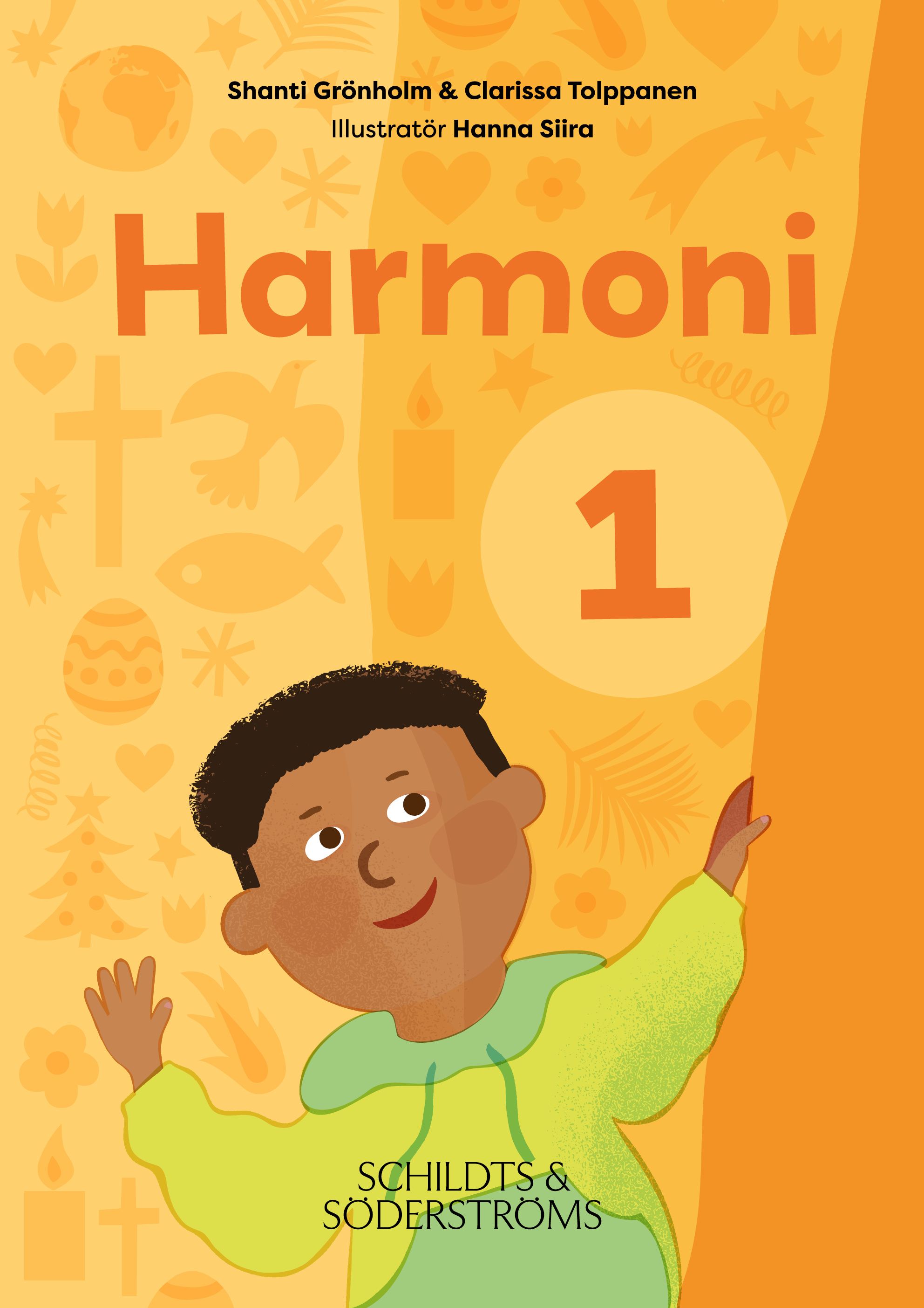 Shanti Grönholm & Clarissa Tolppanen : Harmoni 1 Text- och aktivitetsbok