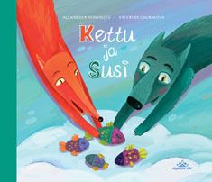 Kirjailijan Alexander Afanasjev käytetty kirja Kettu ja susi