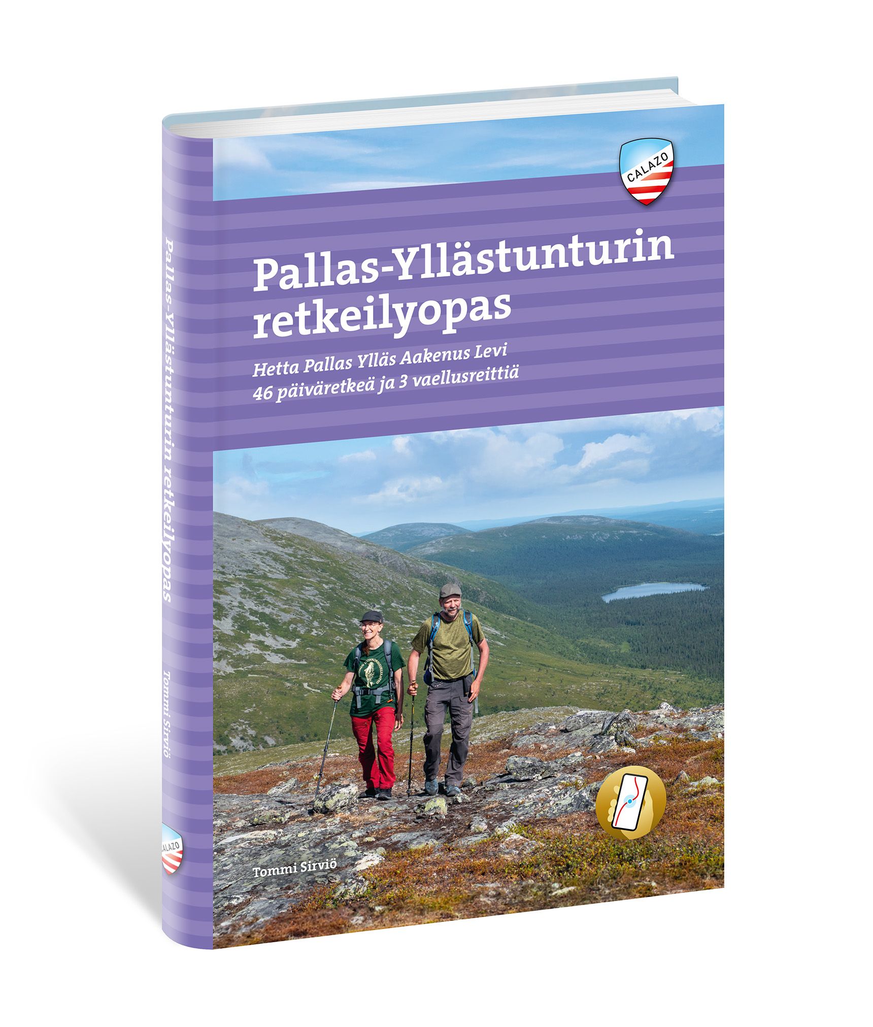 Tommi Sirviö : Pallas-Yllästunturin retkeilyopas