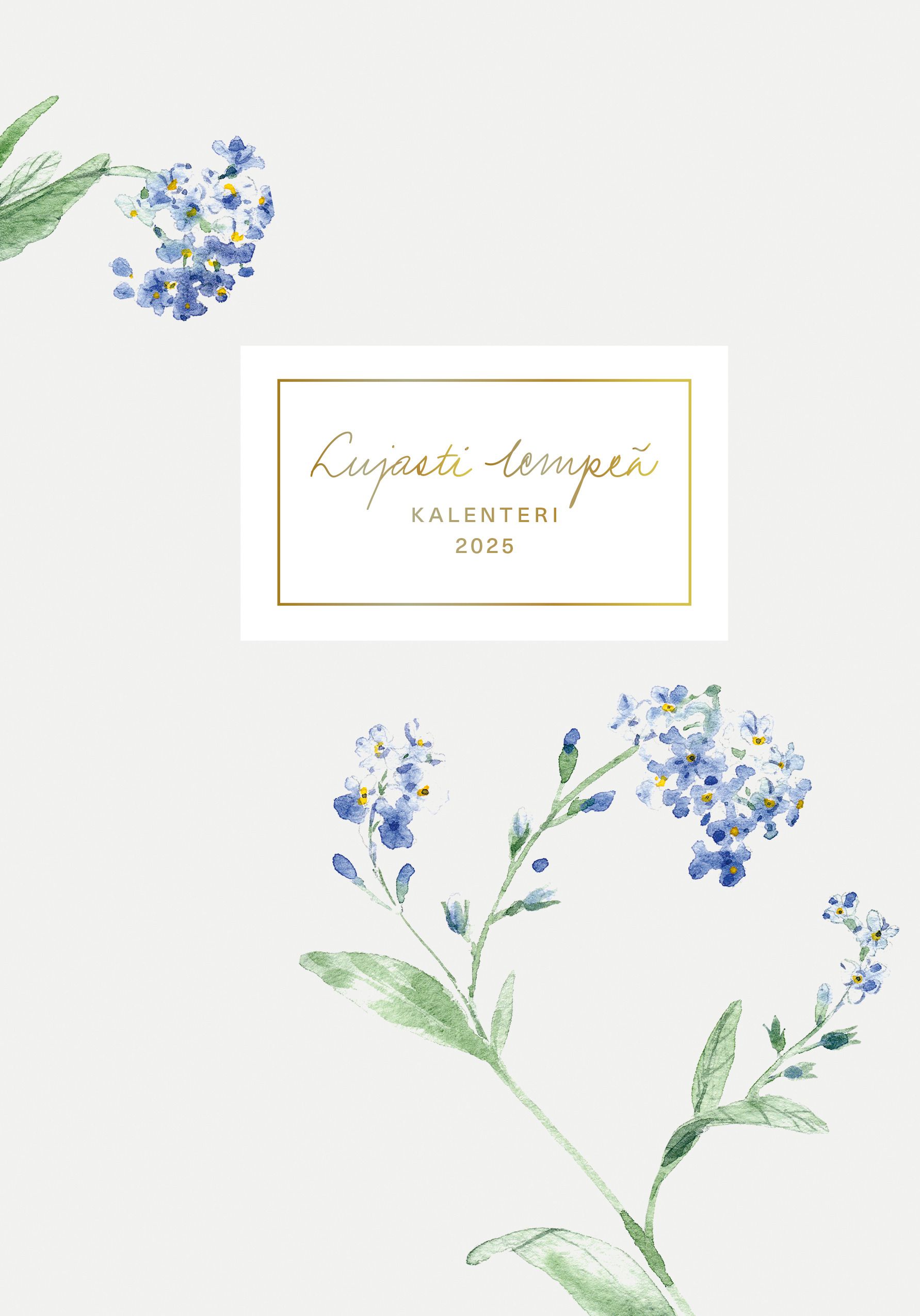 Maaret Kallio : Lujasti lempeä. Kalenteri 2025