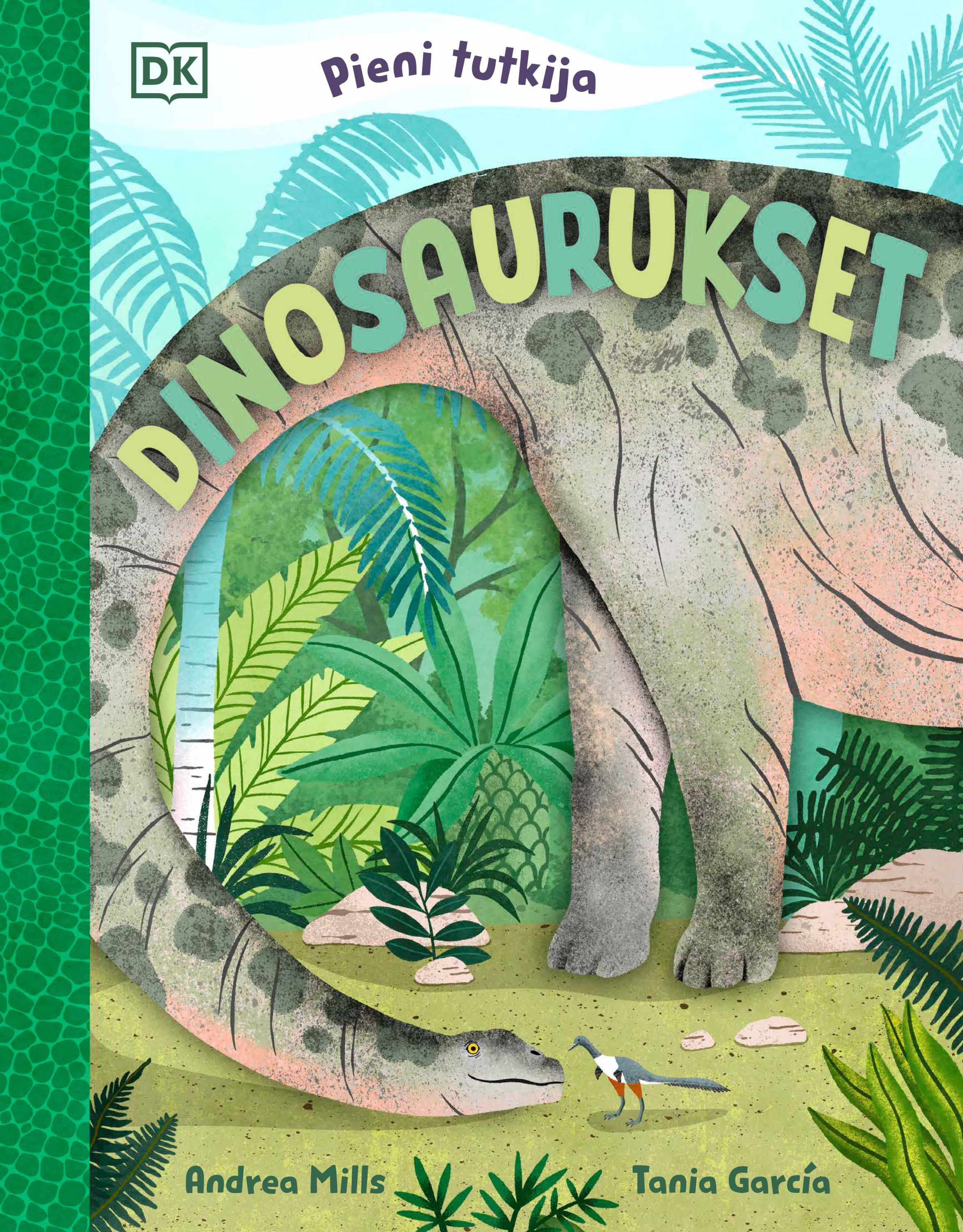 Andrea Mills : Dinosaurukset - Pieni tutkija