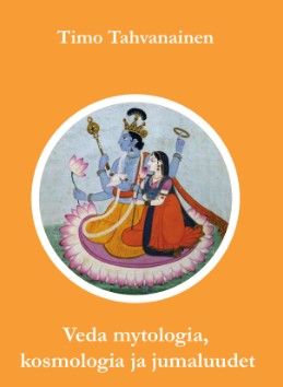 Veda mytologia, kosmologia ja jumaluudet