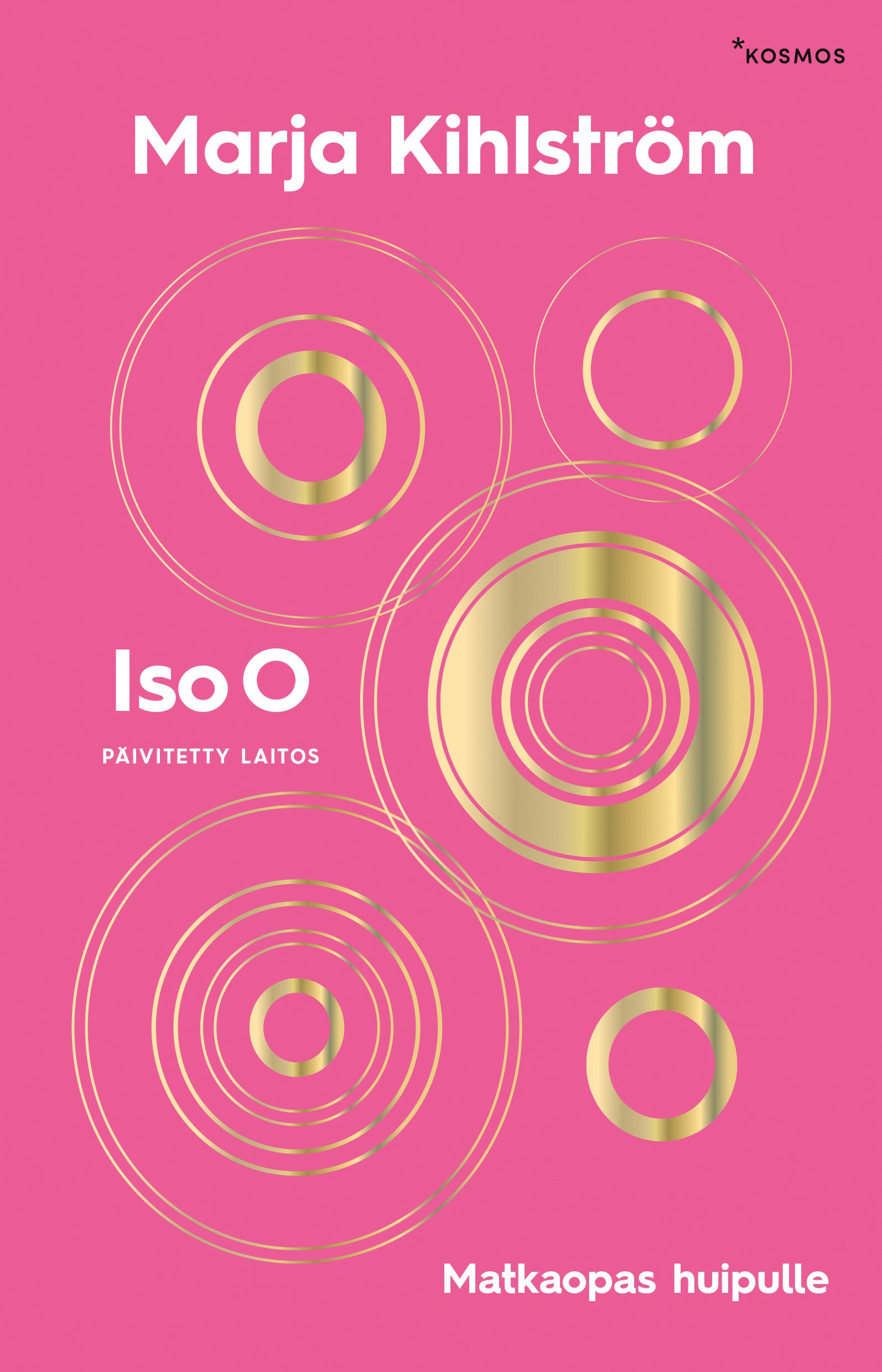 Marja Kihlström : Iso O