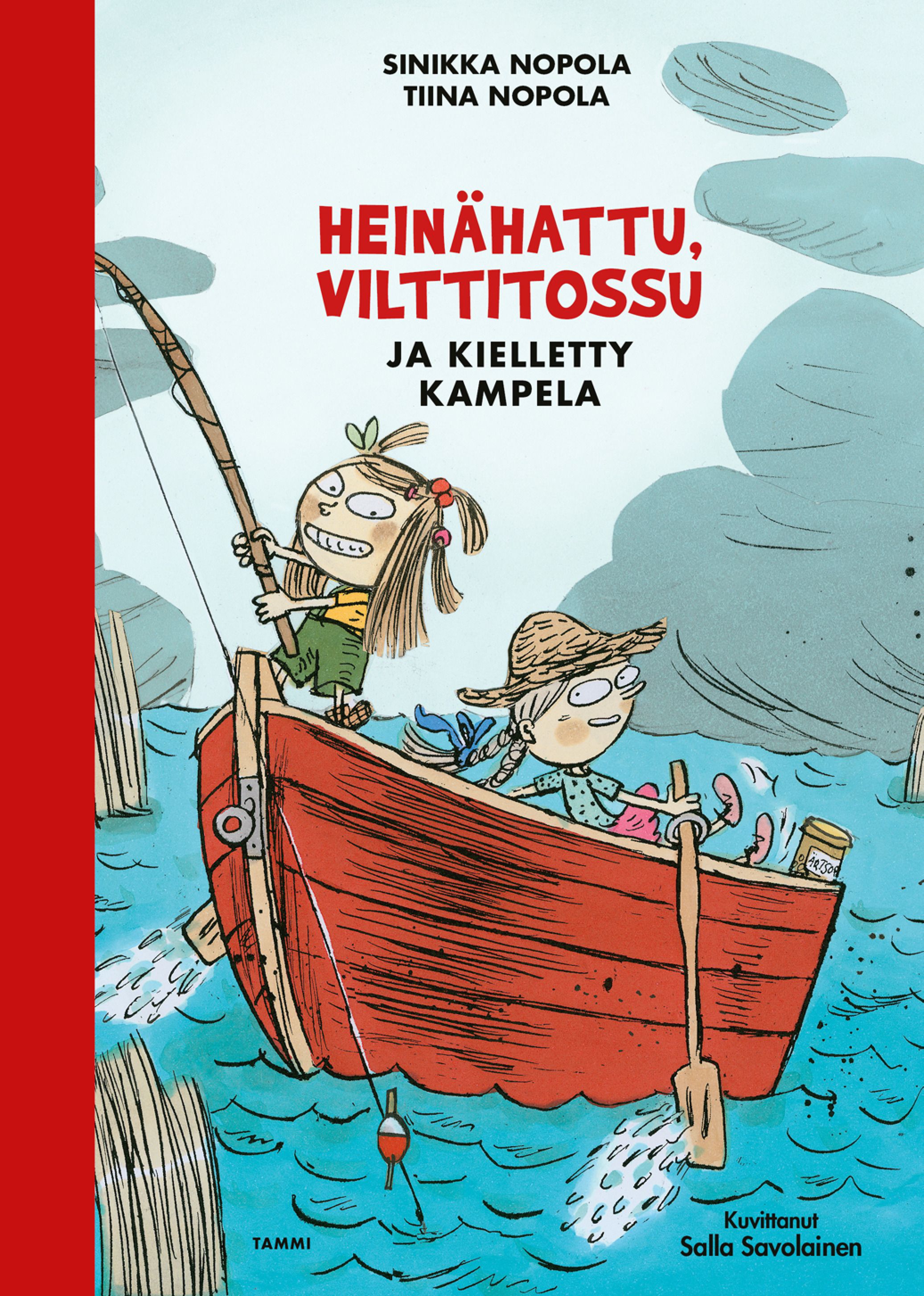 Kirjailijan Sinikka Nopola & Tiina Nopola käytetty kirja Heinähattu, Vilttitossu ja kielletty kampela