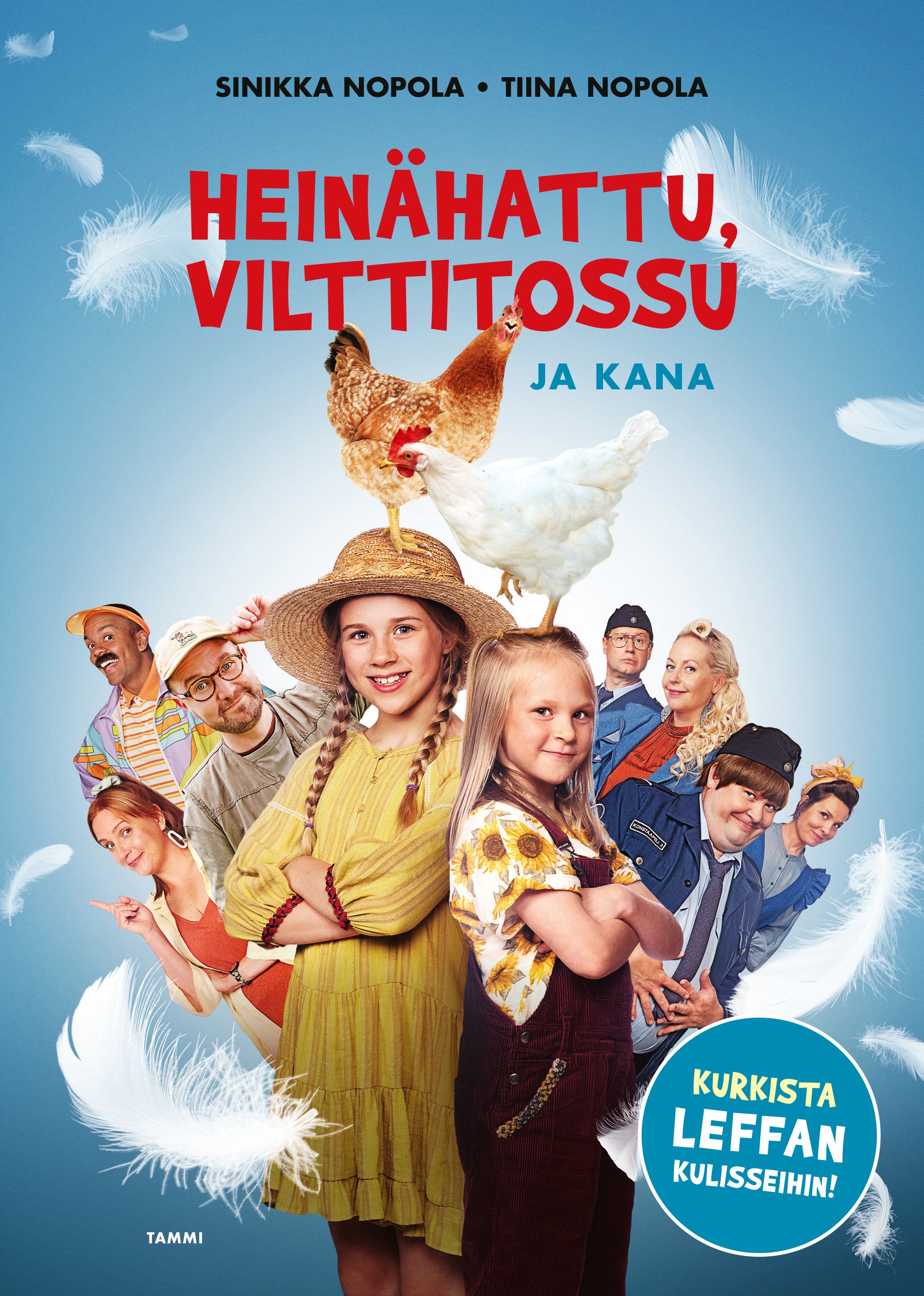 Sinikka Nopola & Tiina Nopola : Heinähattu, Vilttitossu ja kana, leffakirja