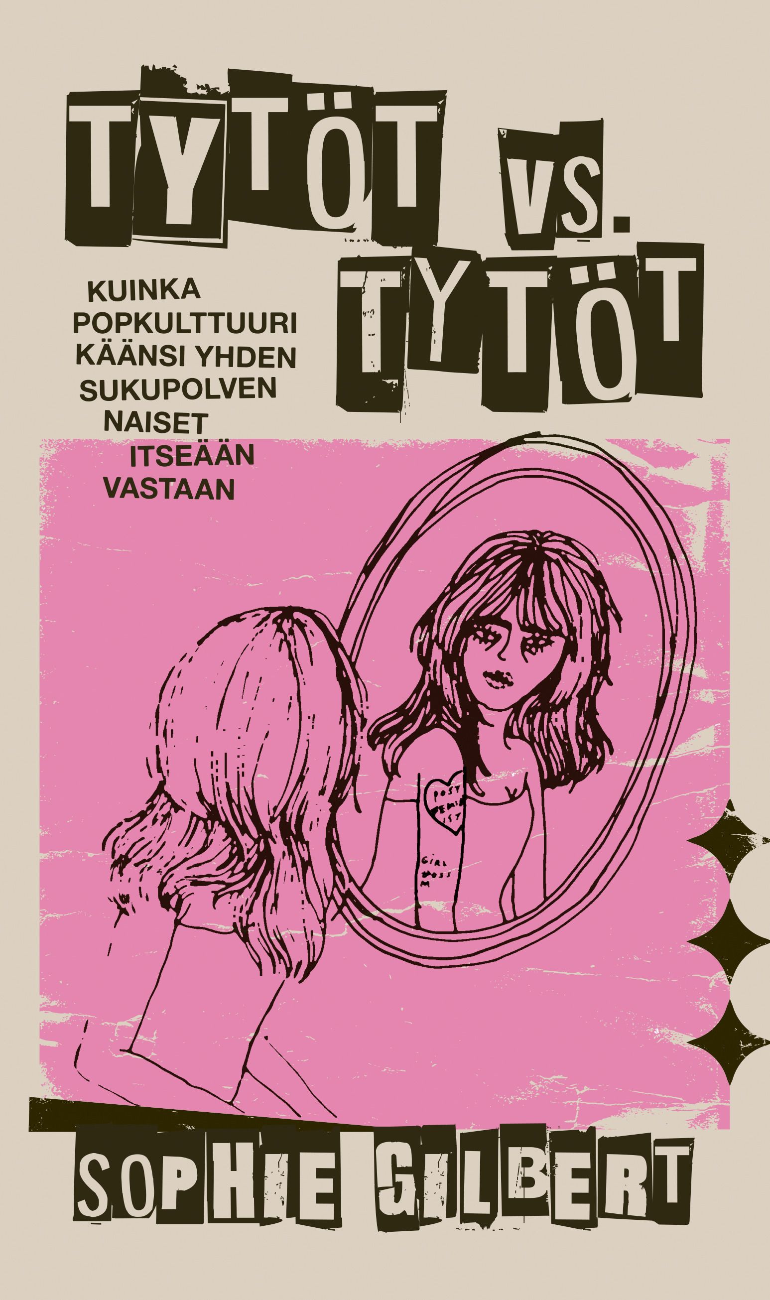 Sophie Gilbert : Tytöt vs. tytöt