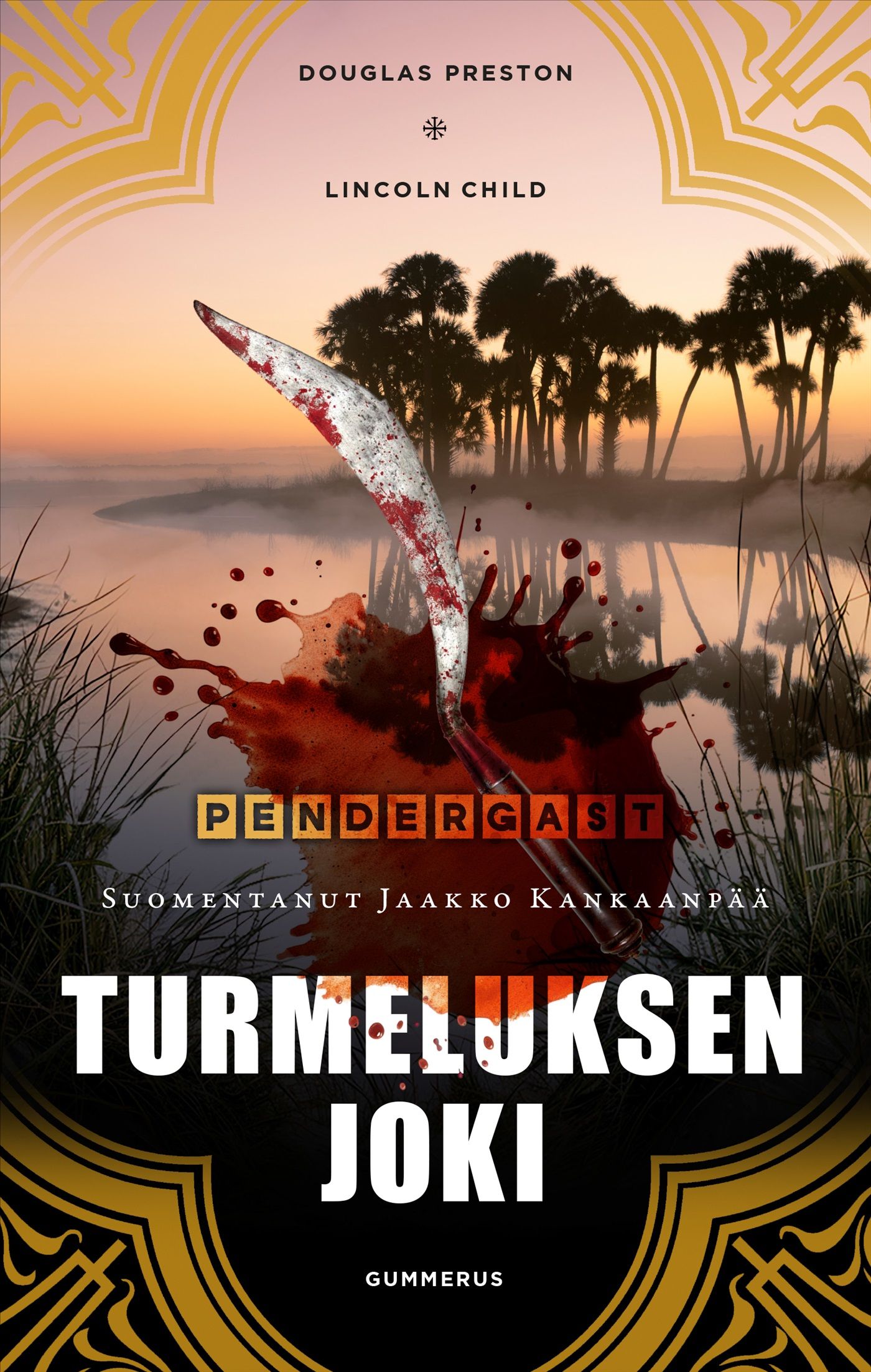 Douglas Preston & Lincoln Child : Turmeluksen joki
