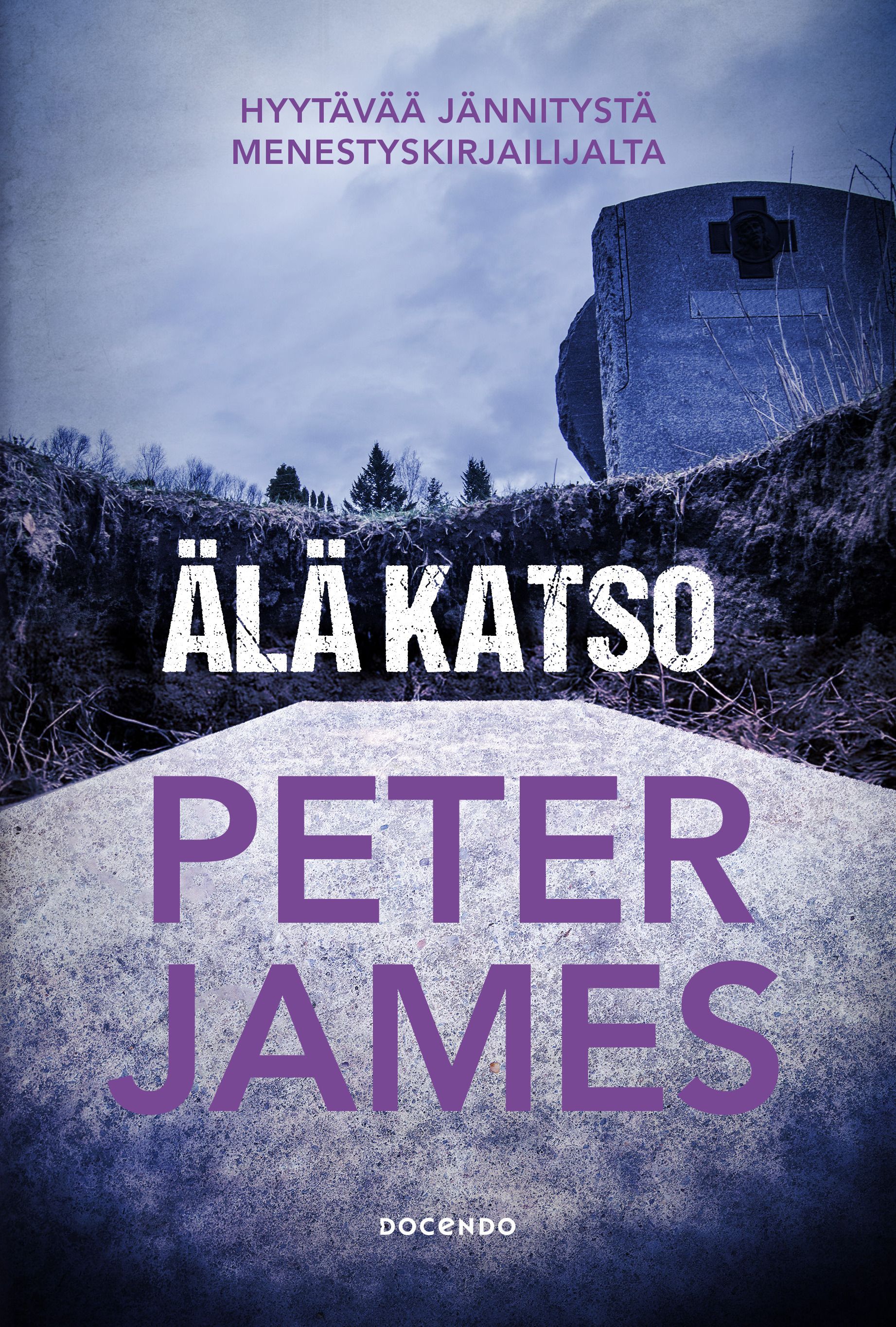Peter James : Älä katso