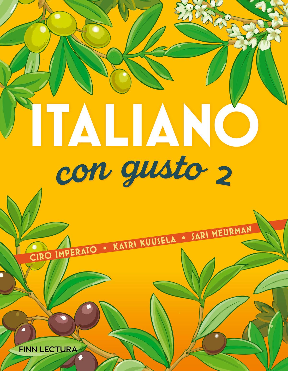 Ciro Imperato & Katri Kuusela & Sari Meurman : Italiano con gusto 2