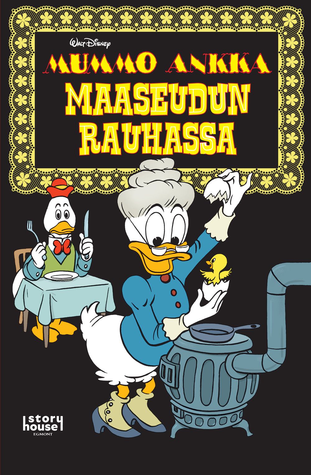 Carl Barks : Mummo Ankka: Maaseudun rauhassa