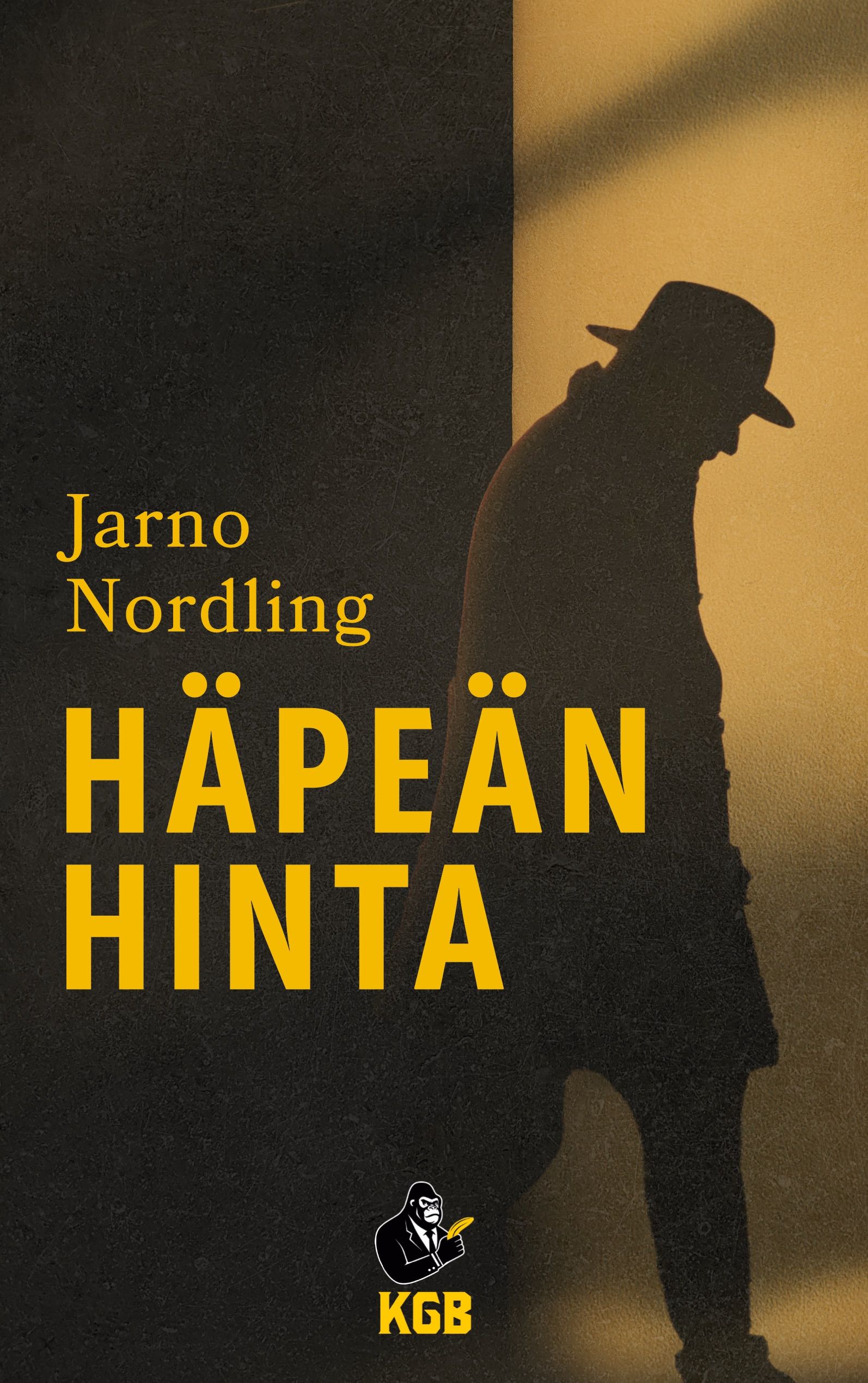 Jarno Nordling : Häpeän hinta
