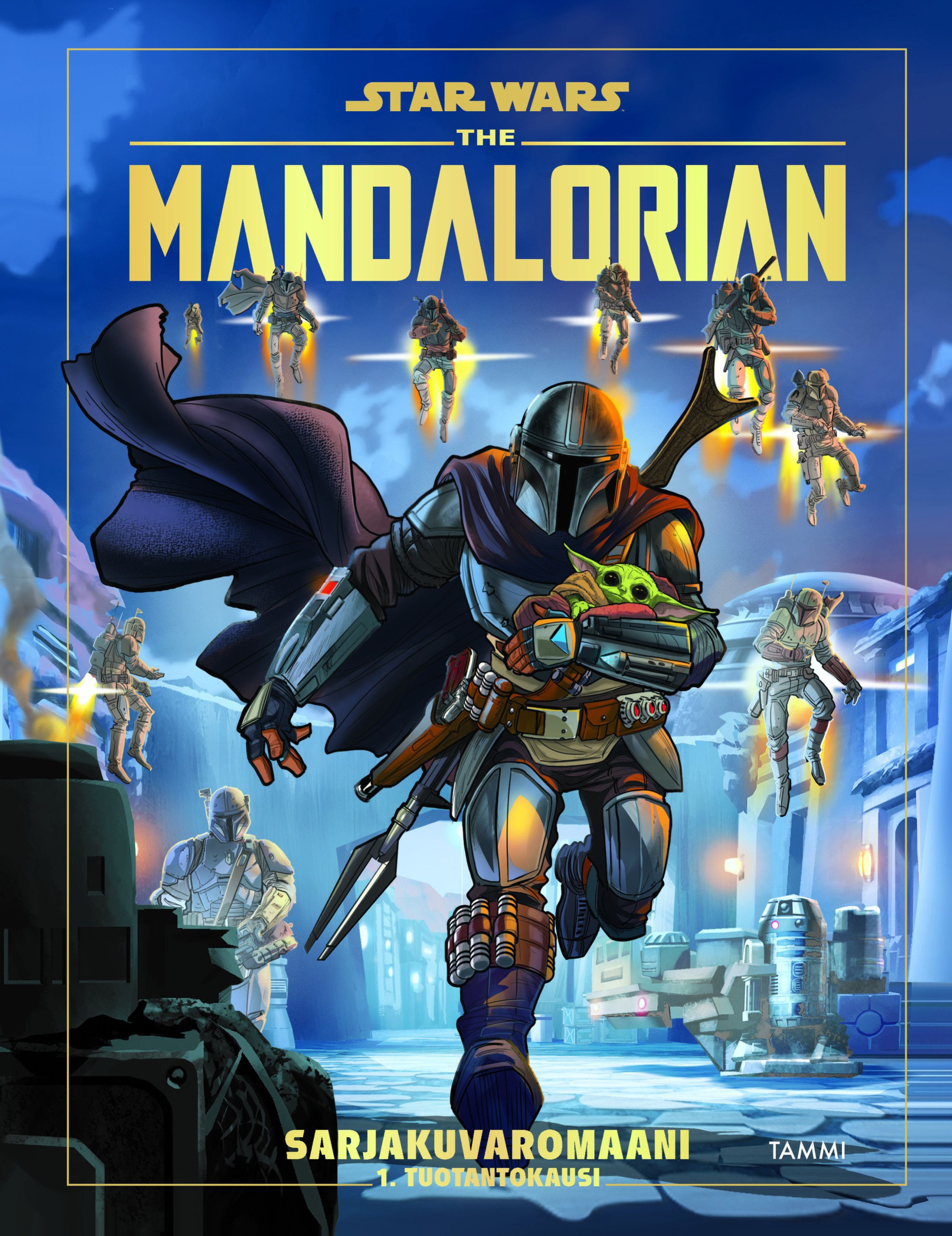  & Alessandro Ferrari : Star Wars. The Mandalorian. Sarjakuvaromaani