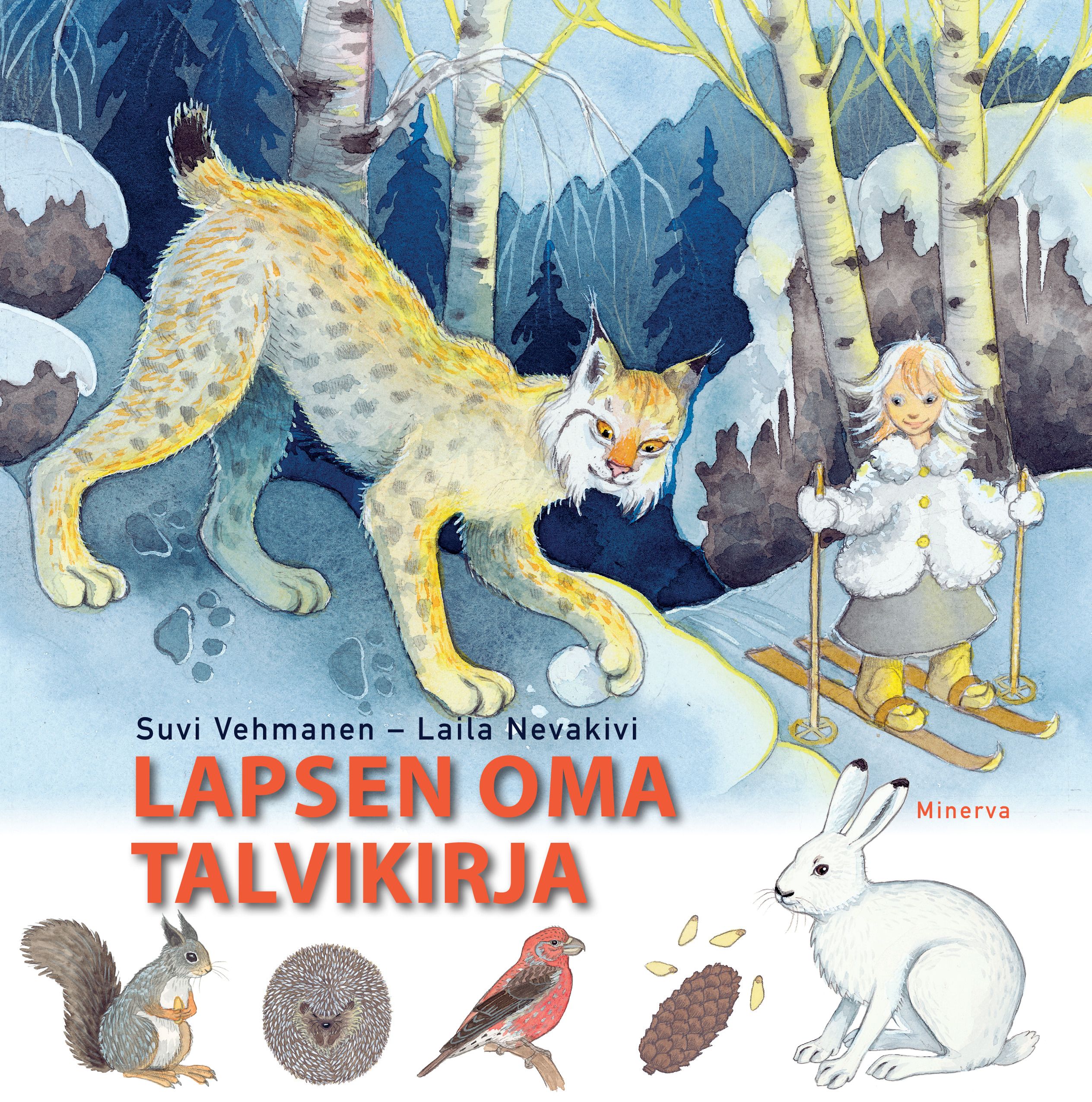 Suvi Vehmanen : Lapsen oma talvikirja