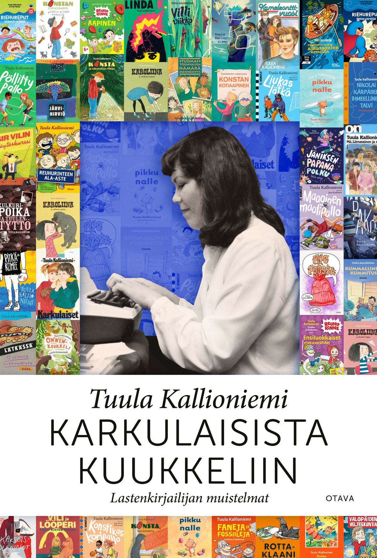 Tuula Kallioniemi : Karkulaisista kuukkeliin – Lastenkirjailijan muistelmat