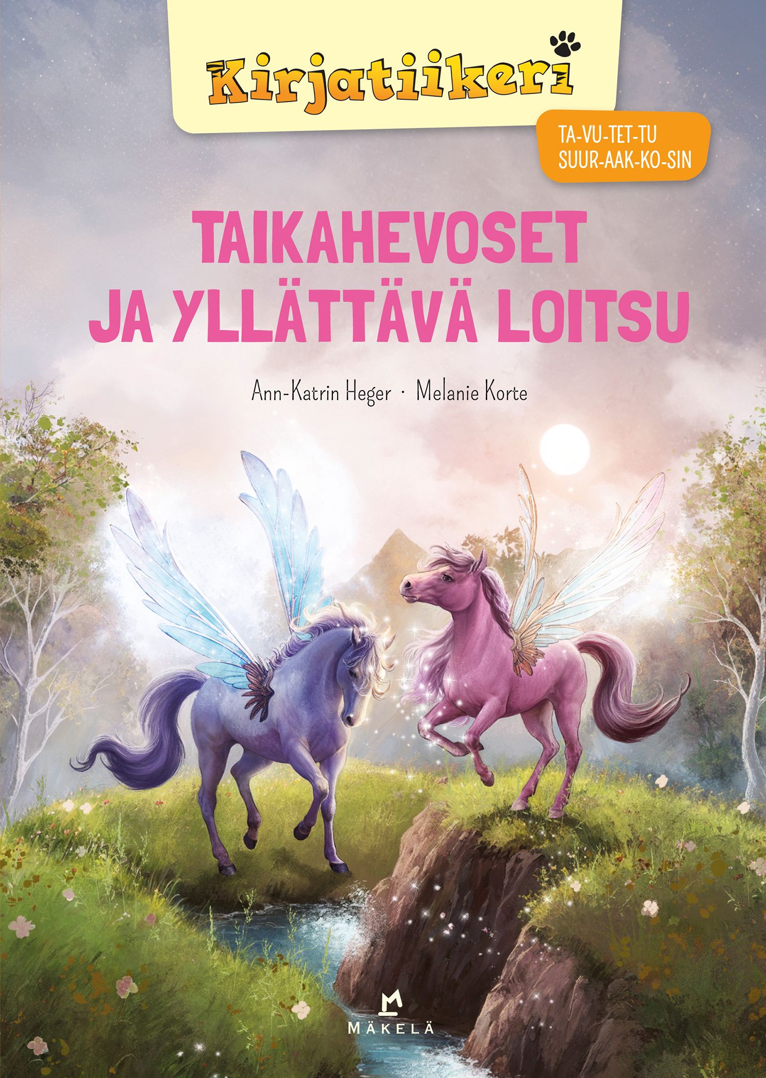 Ann-Katrin Heger : Taikahevoset ja yllättävä loitsu