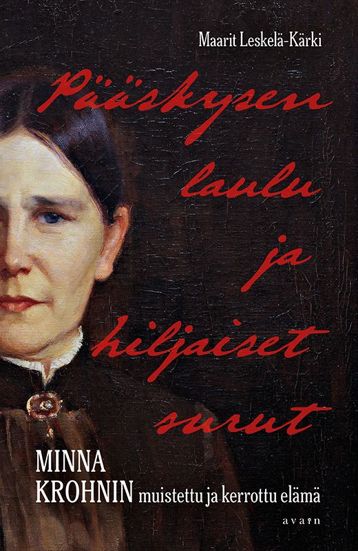 Maarit Leskelä-Kärki : Pääskysen laulu ja hiljaiset surut