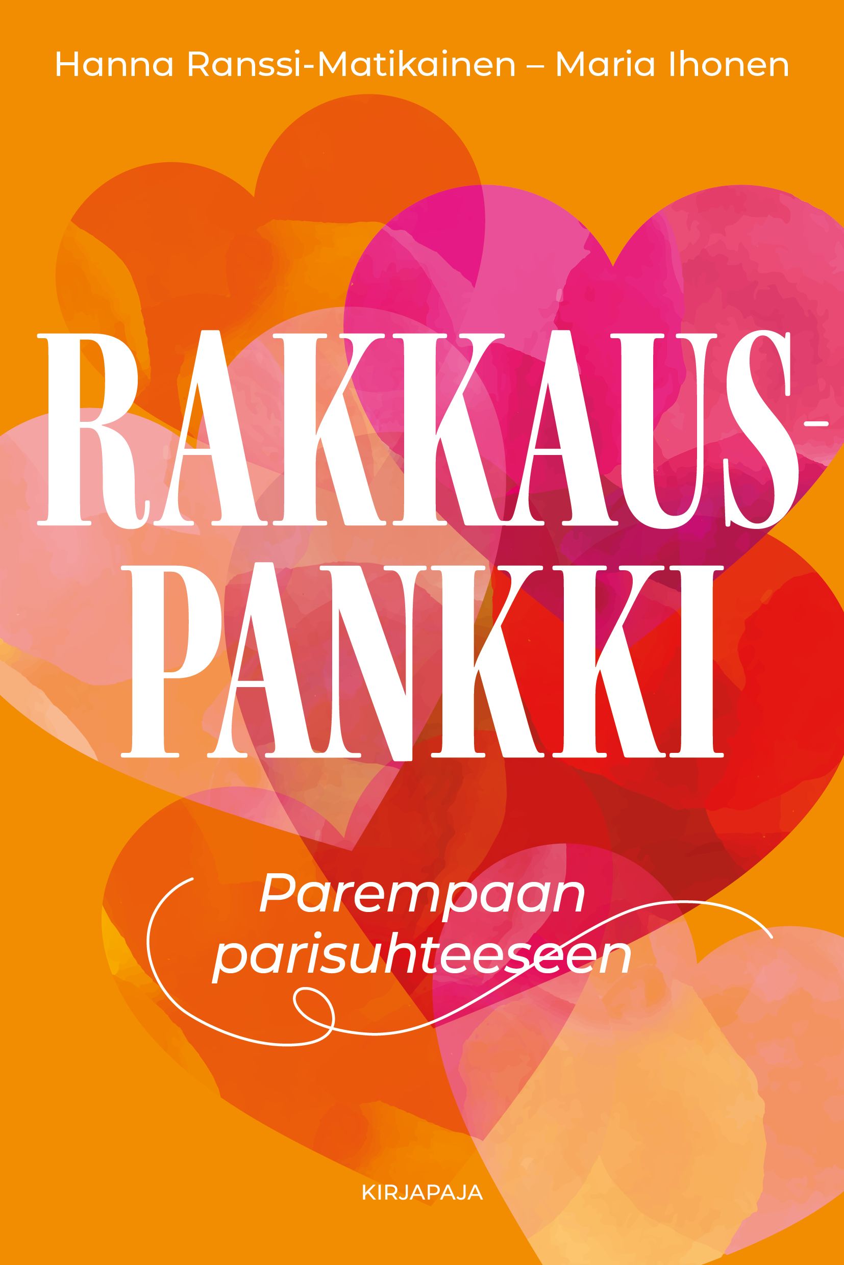Hanna Ranssi-Matikainen & Maria Ihonen : Rakkauspankki