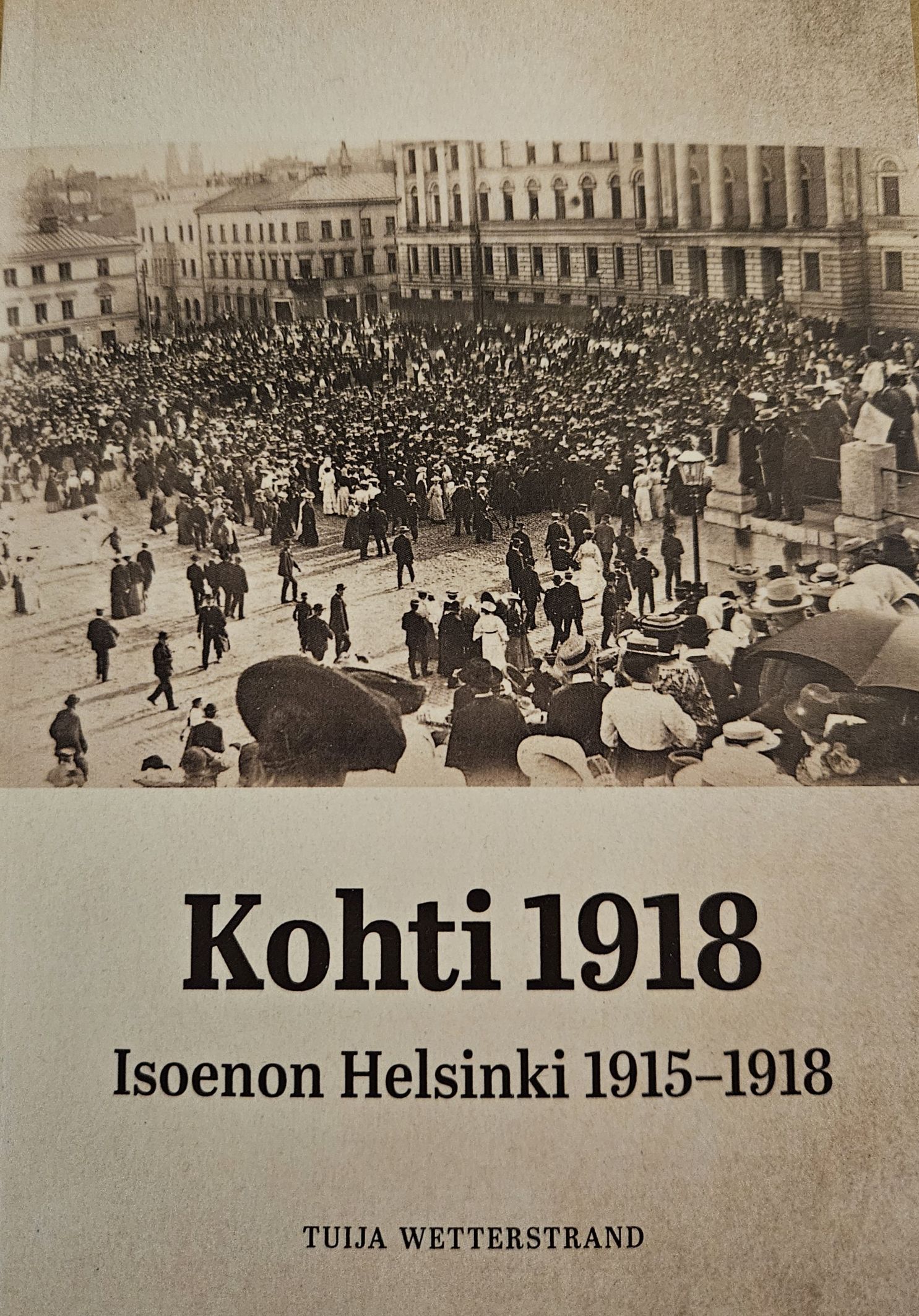 Tuija Wetterstrand : Kohti 1918