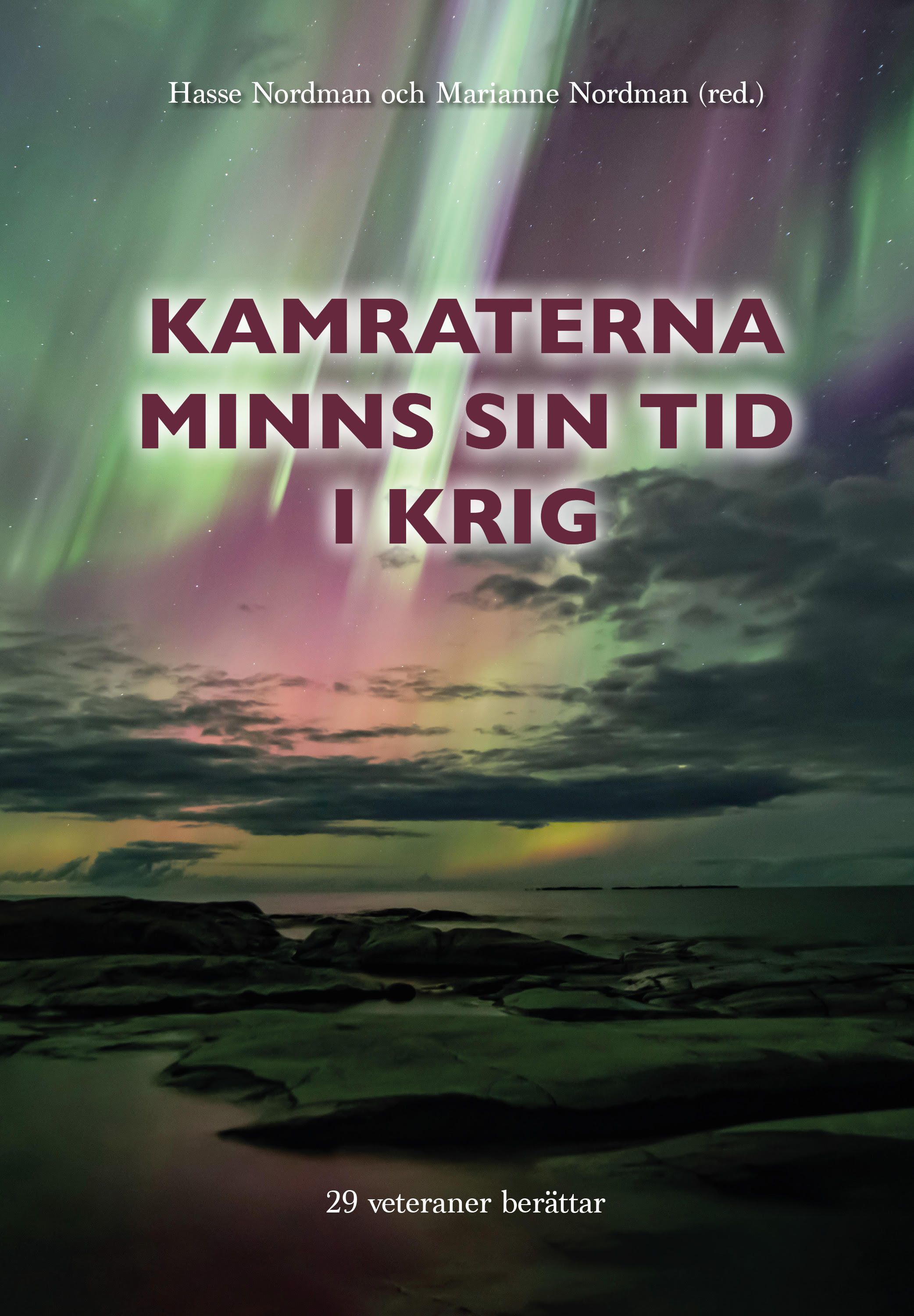 Kamraterna minns sin tid i krig