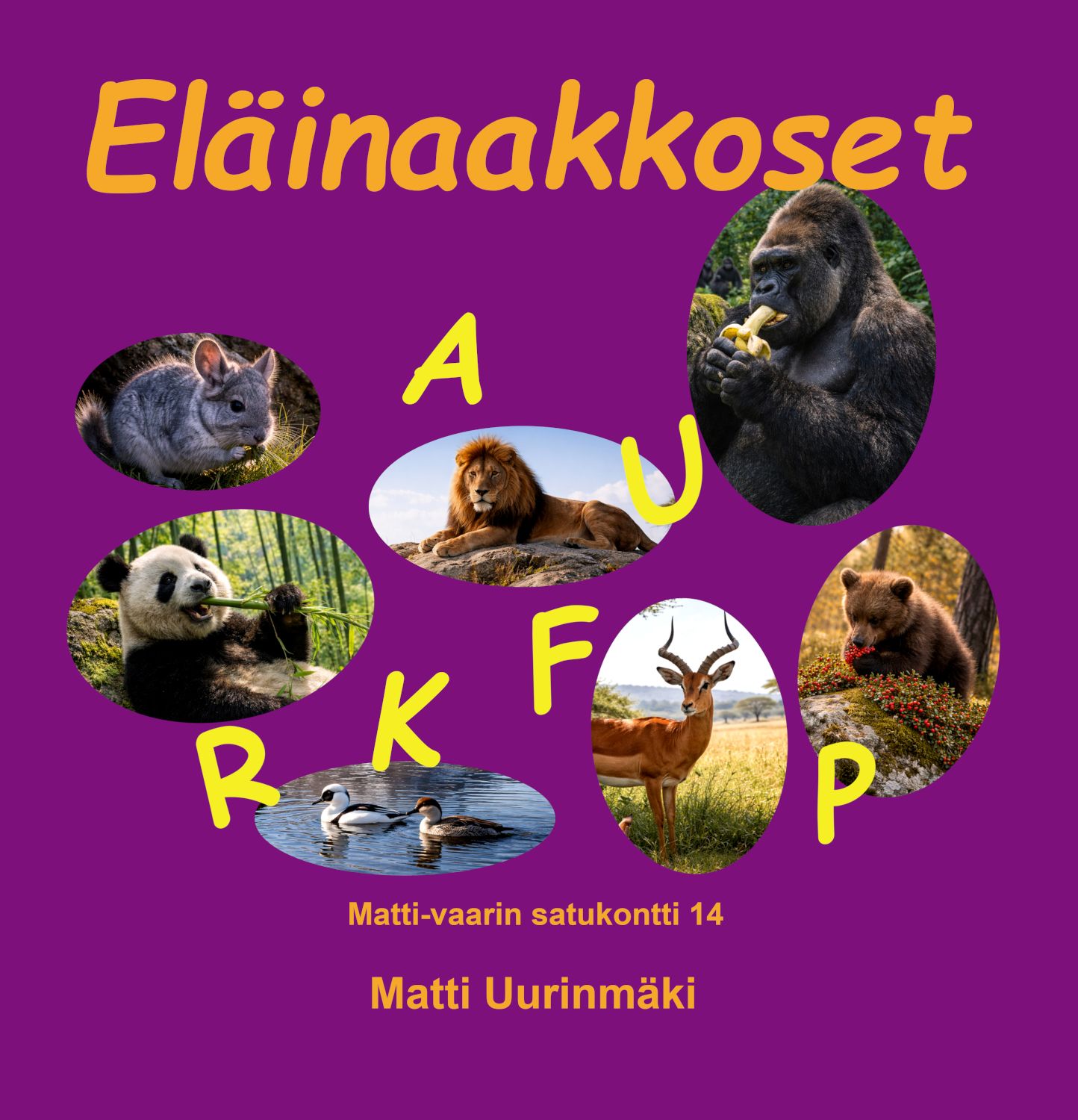 Matti Uurinmäki : Eläinaakkoset