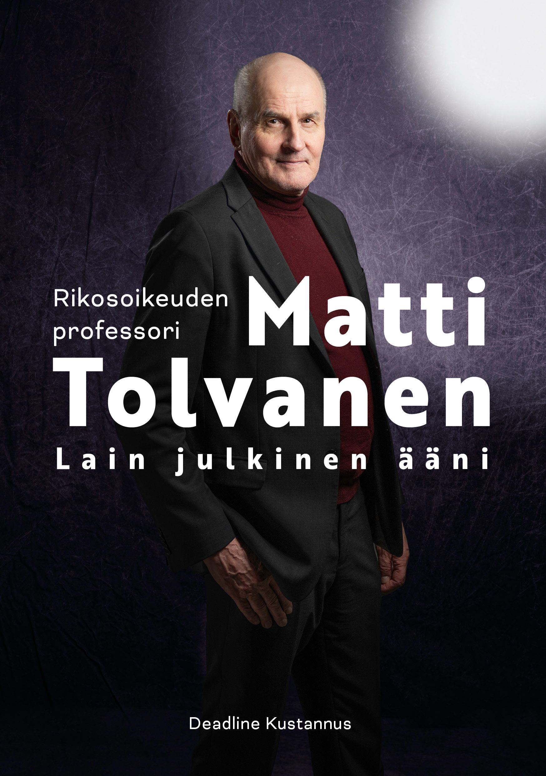 Matti Tolvanen : Rikosoikeuden professori Matti Tolvanen