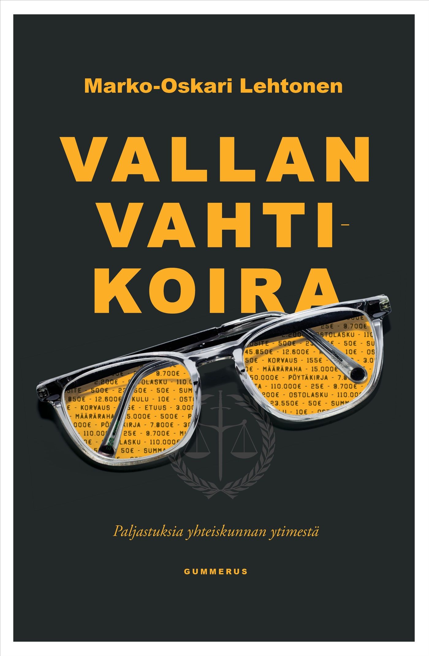 Marko-Oskari Lehtonen : Vallan vahtikoira