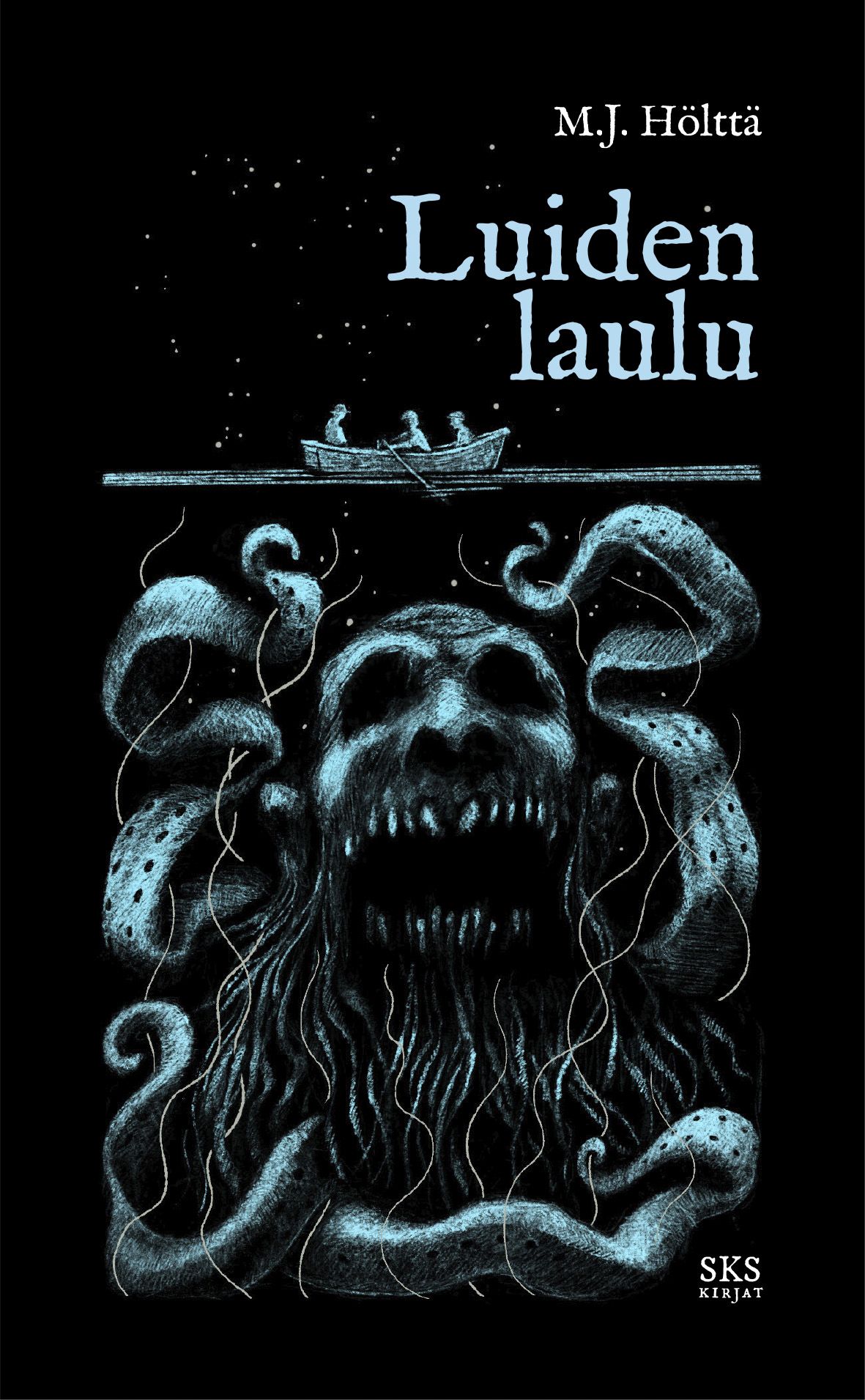 M.J. Hölttä : Luiden laulu