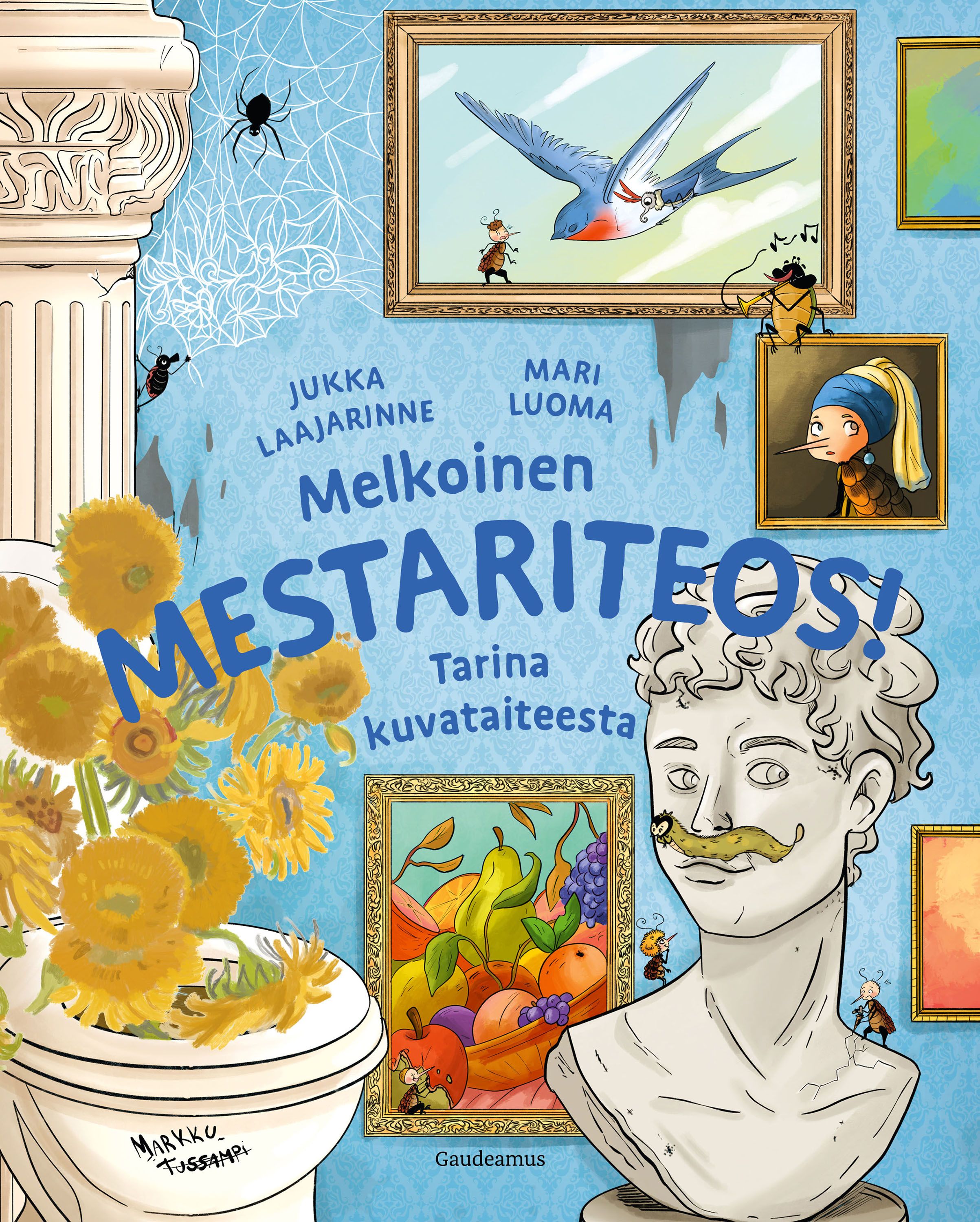 Jukka Laajarinne : Melkoinen mestariteos!