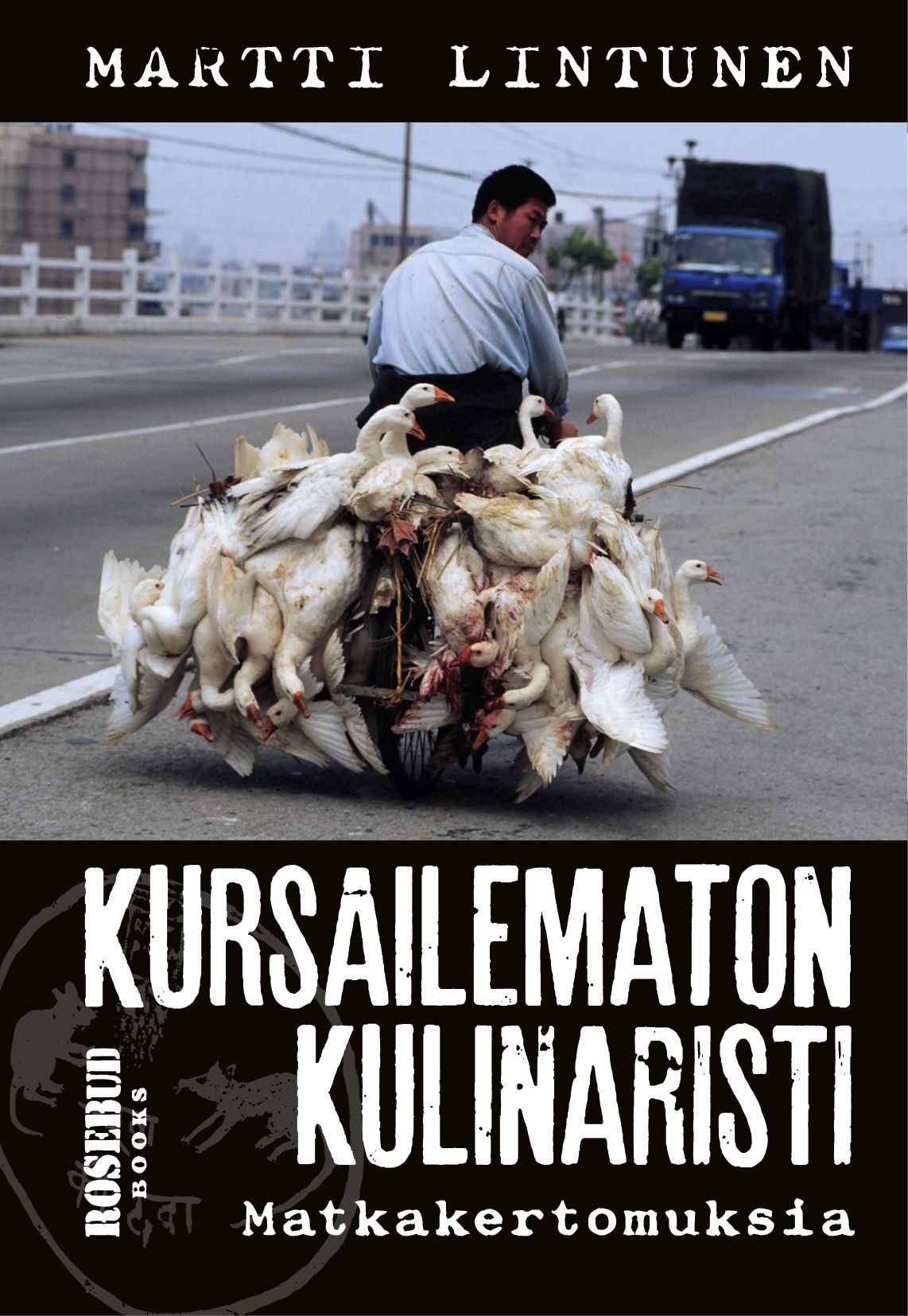 Martti Lintunen : Kursailematton kulinaristi