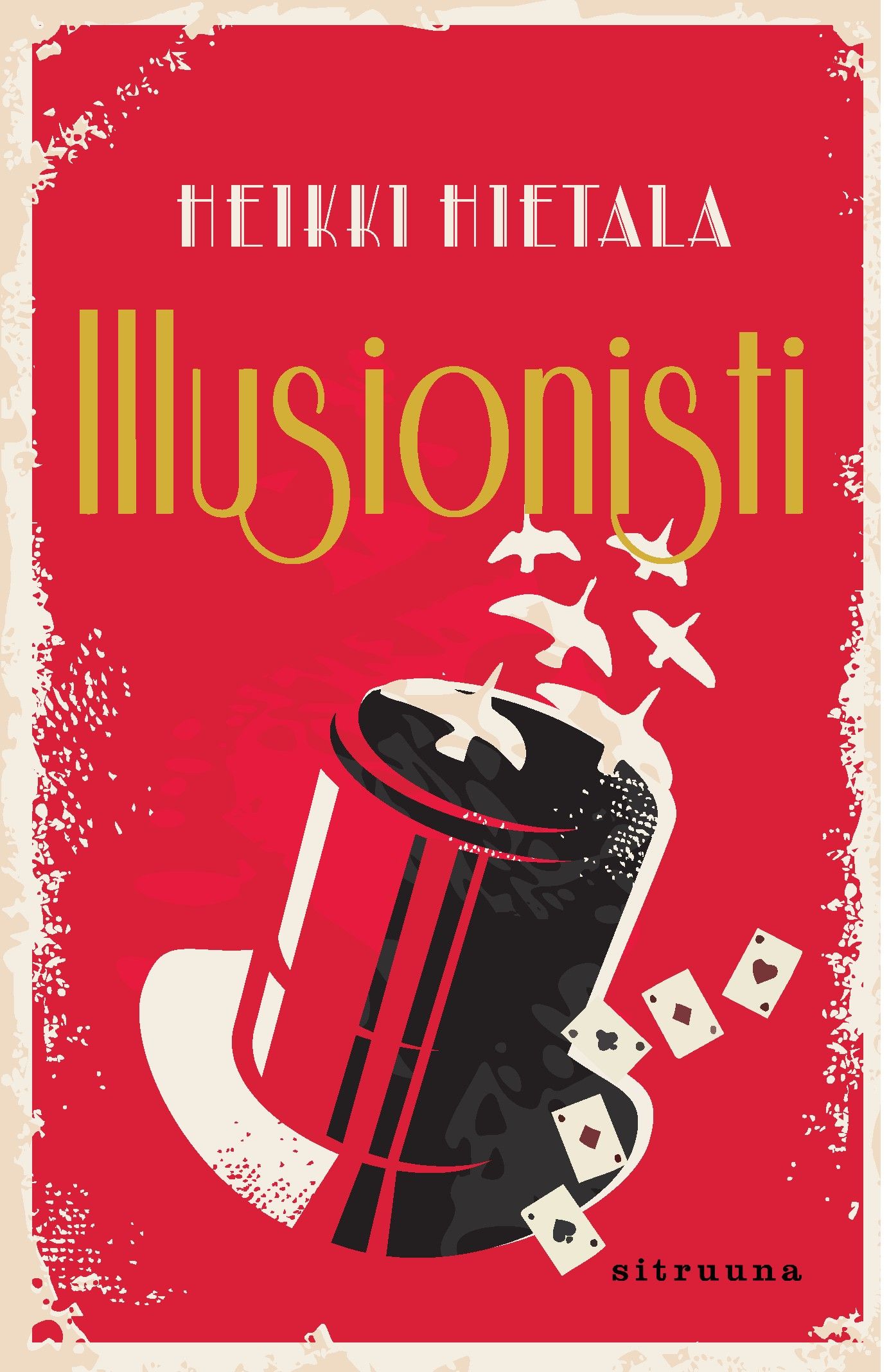 Heikki Hietala : Illusionisti