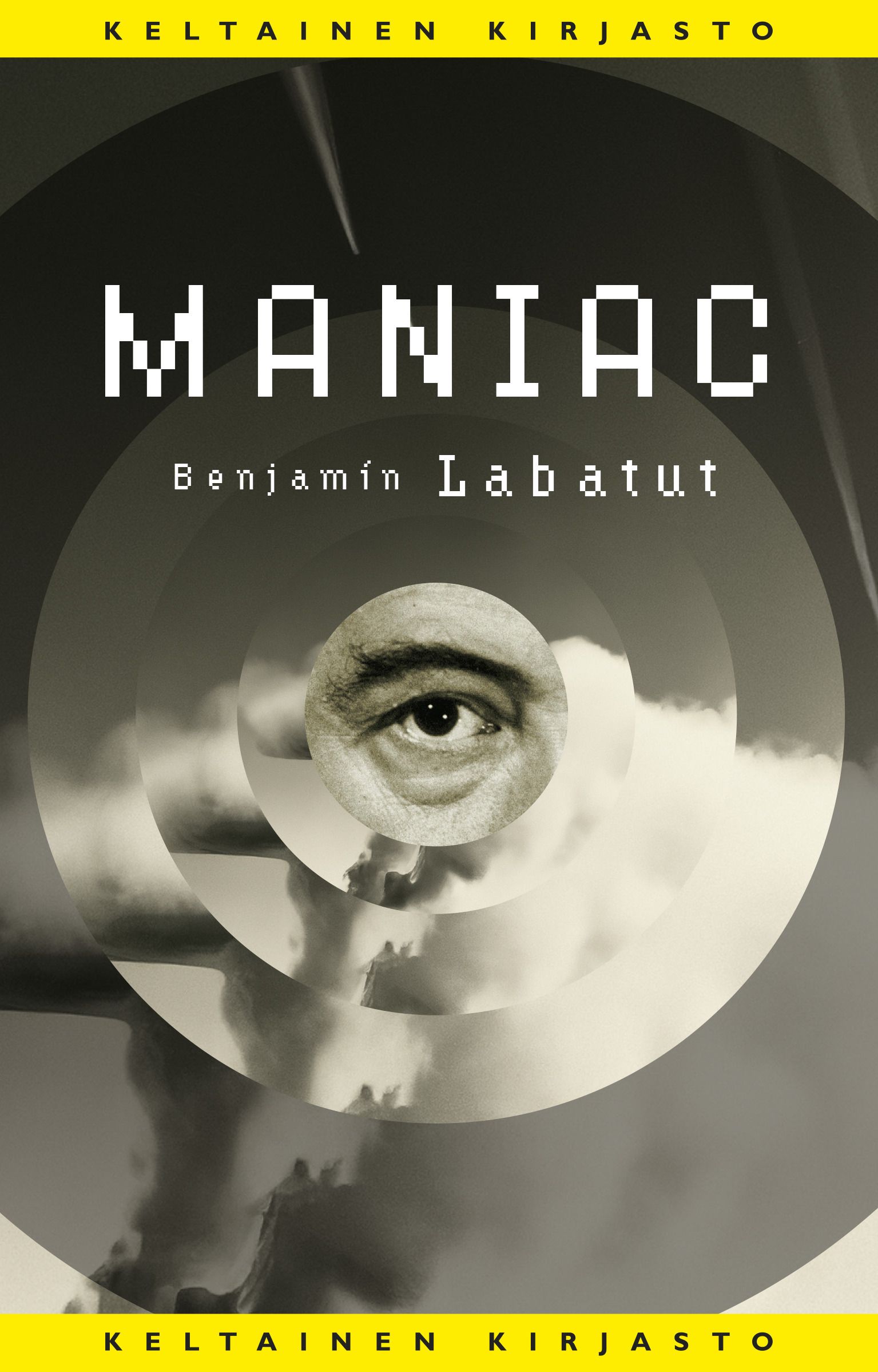 Benjamín Labatut : Maniac