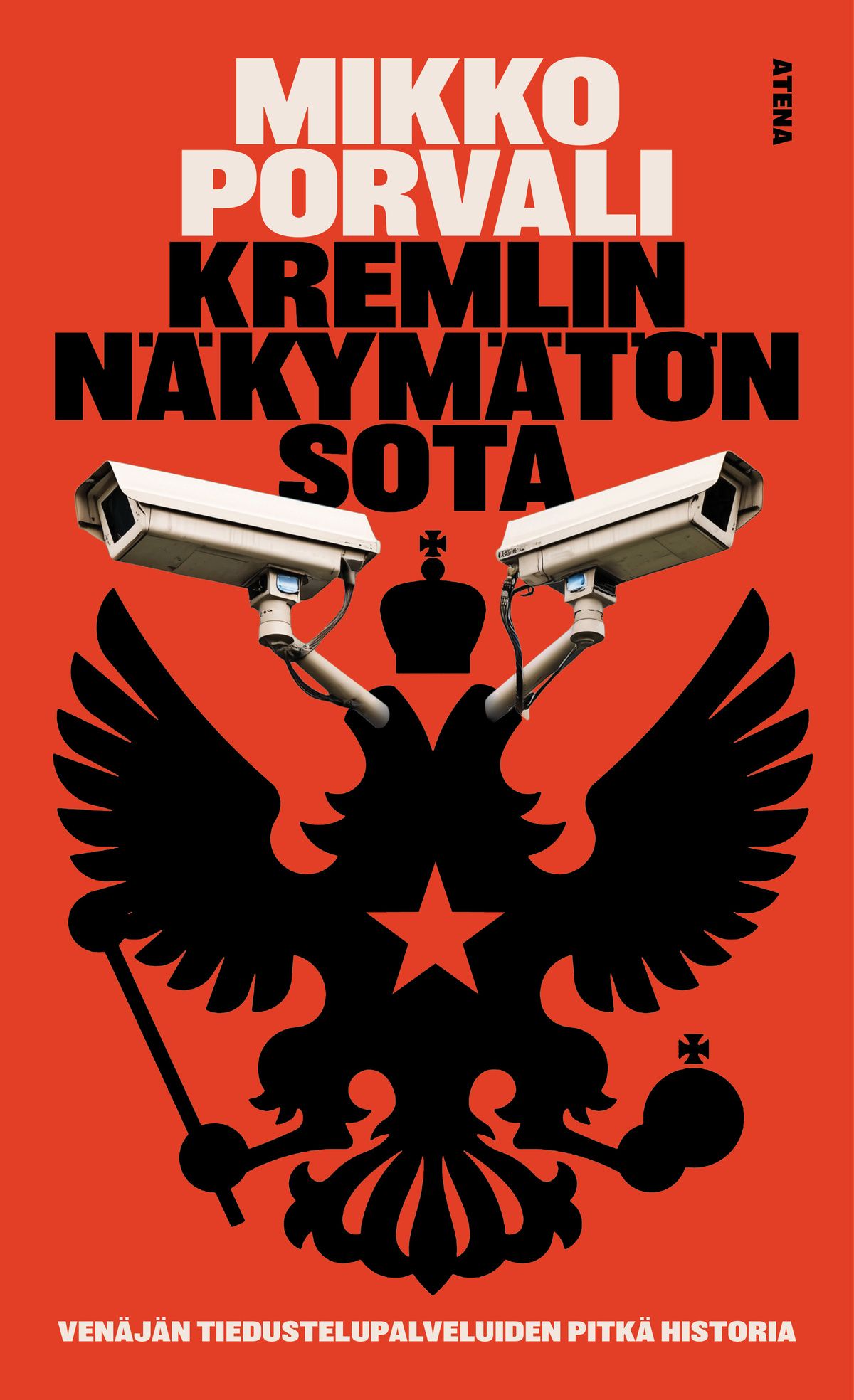 Mikko Porvali : Kremlin näkymätön sota