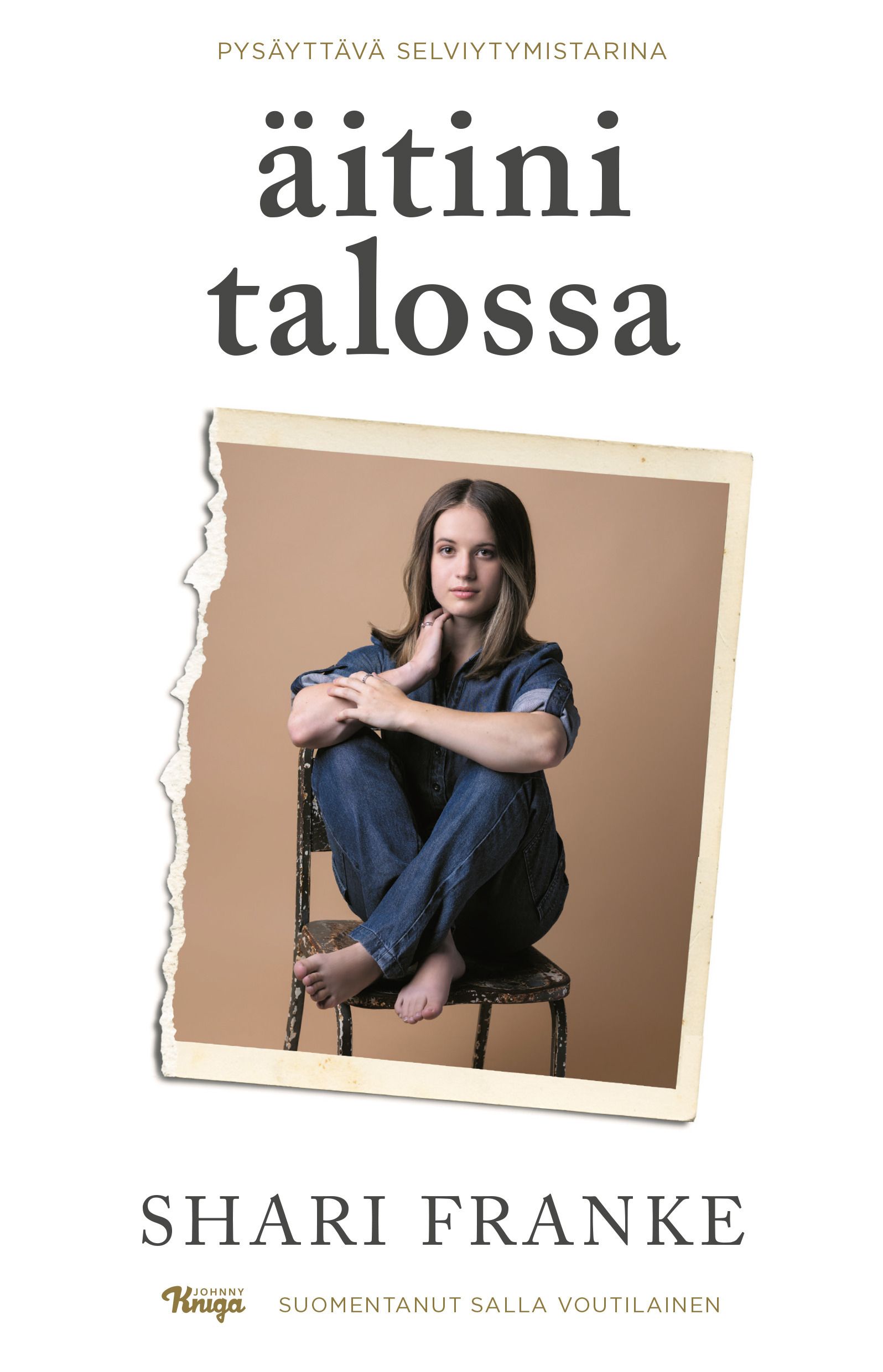 Shari Franke : Äitini talossa
