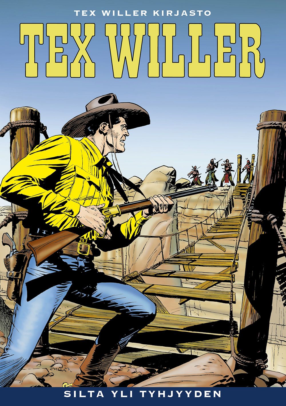 Gianluigi Bonelli : Tex Willer Kirjasto 85: Silta yli tyhjyyden