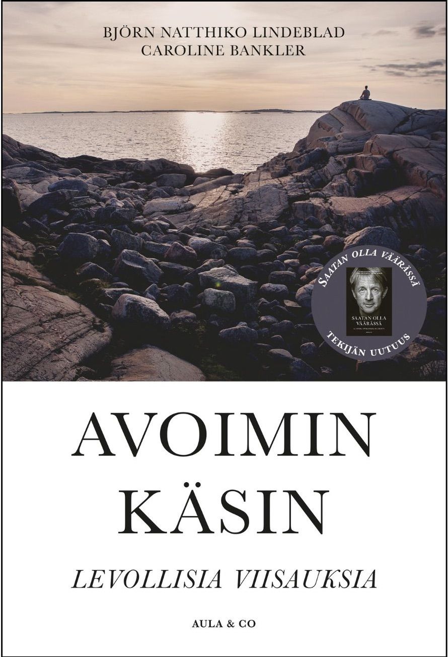 Björn Natthiko Lindeblad & Caroline Bankler : Avoimin käsin
