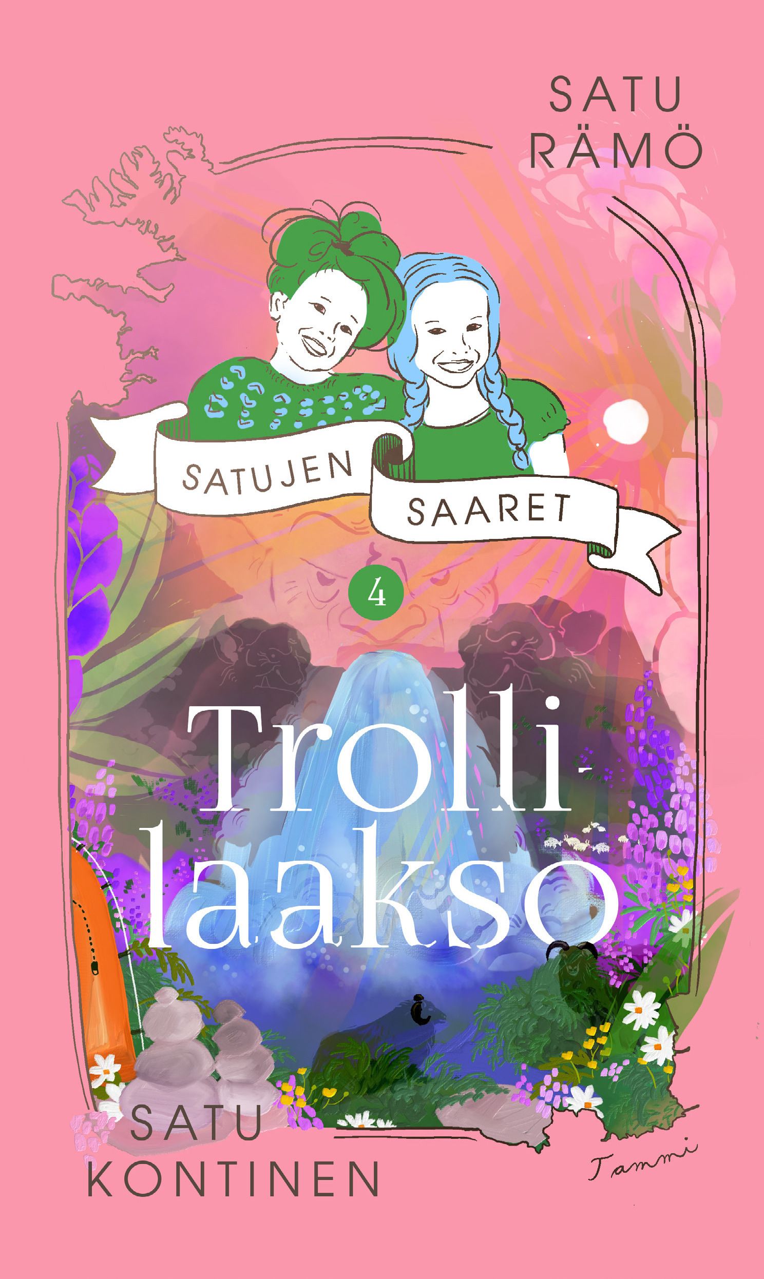 Satu Kontinen & Satu Rämö : Trollilaakso