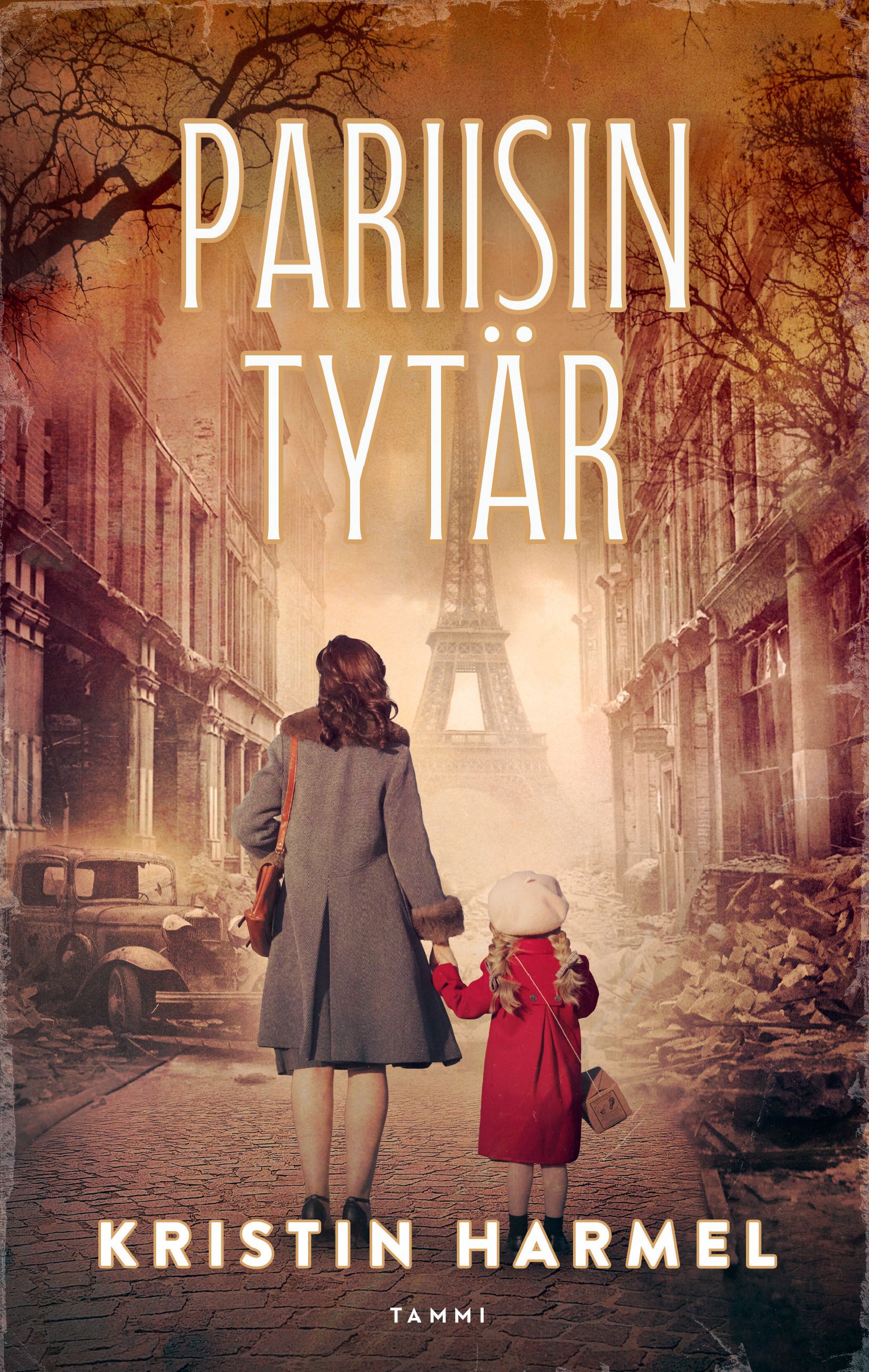 Kristin Harmel : Pariisin tytär